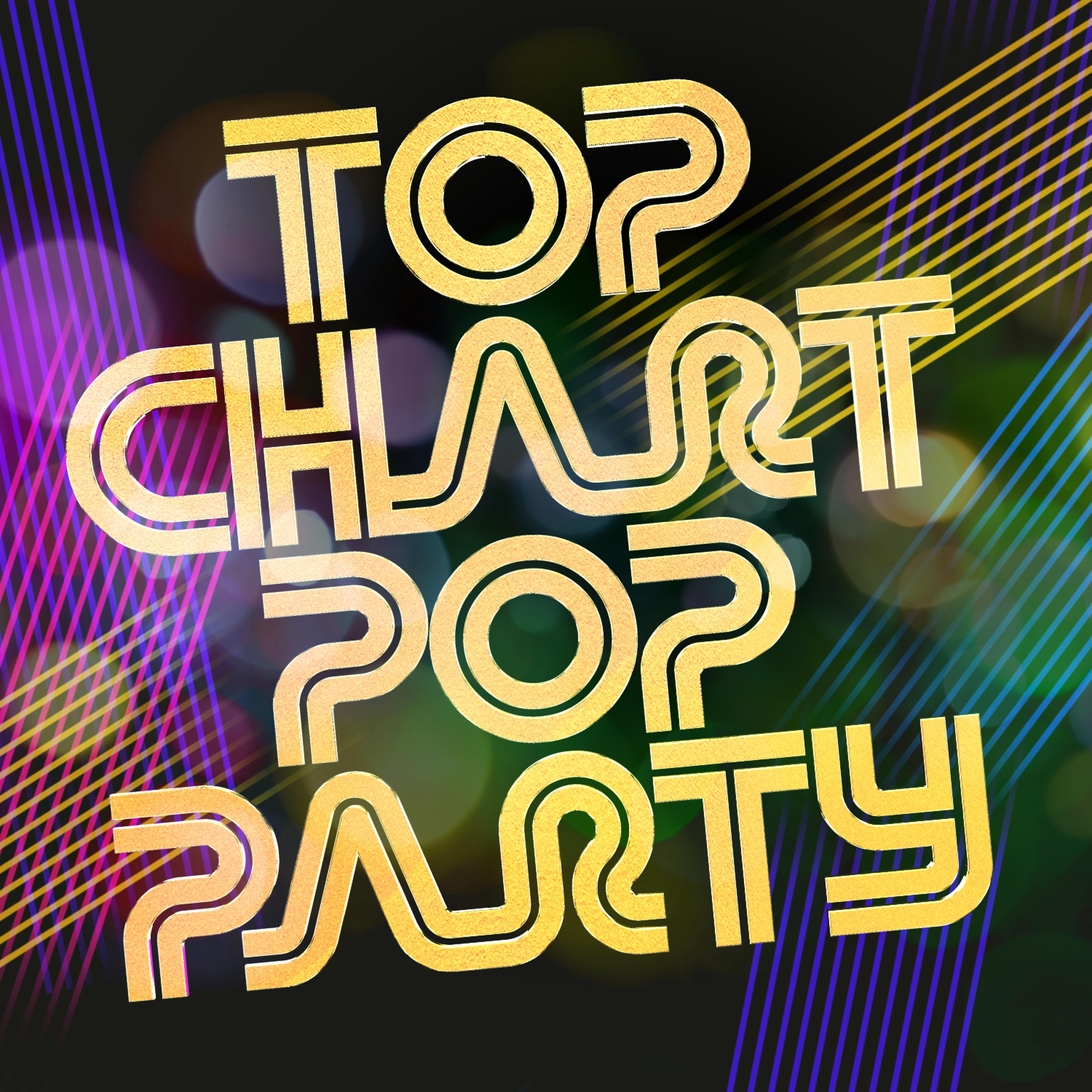 Постер альбома Top Chart Pop Party