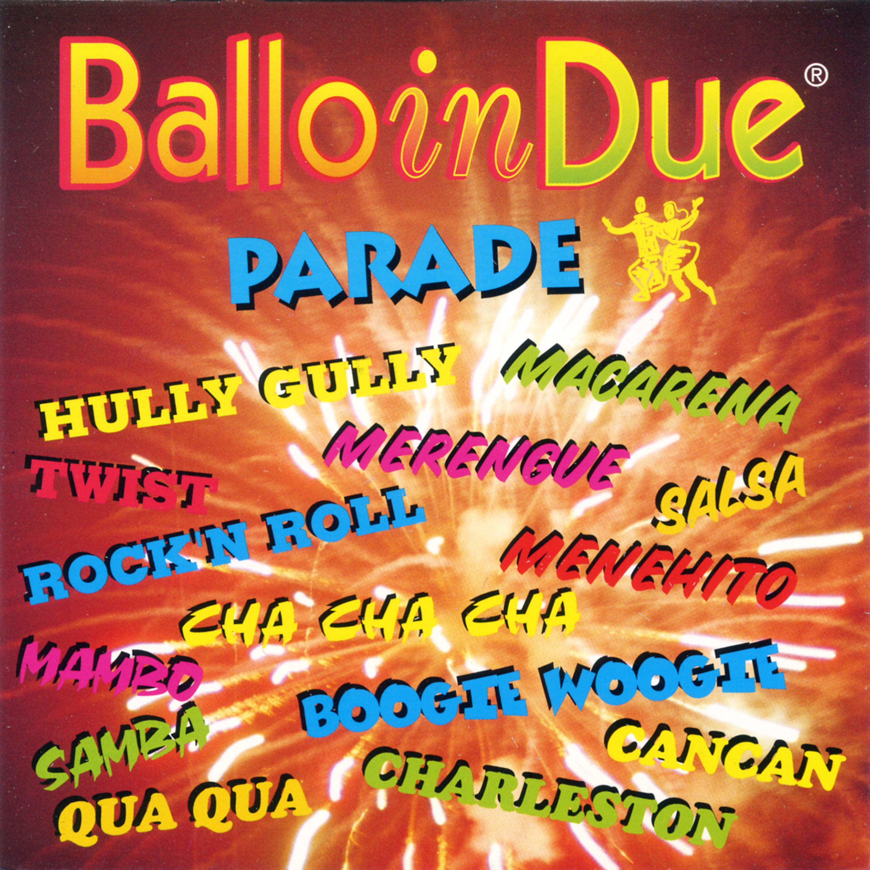 Постер альбома Ballo In Due Parade