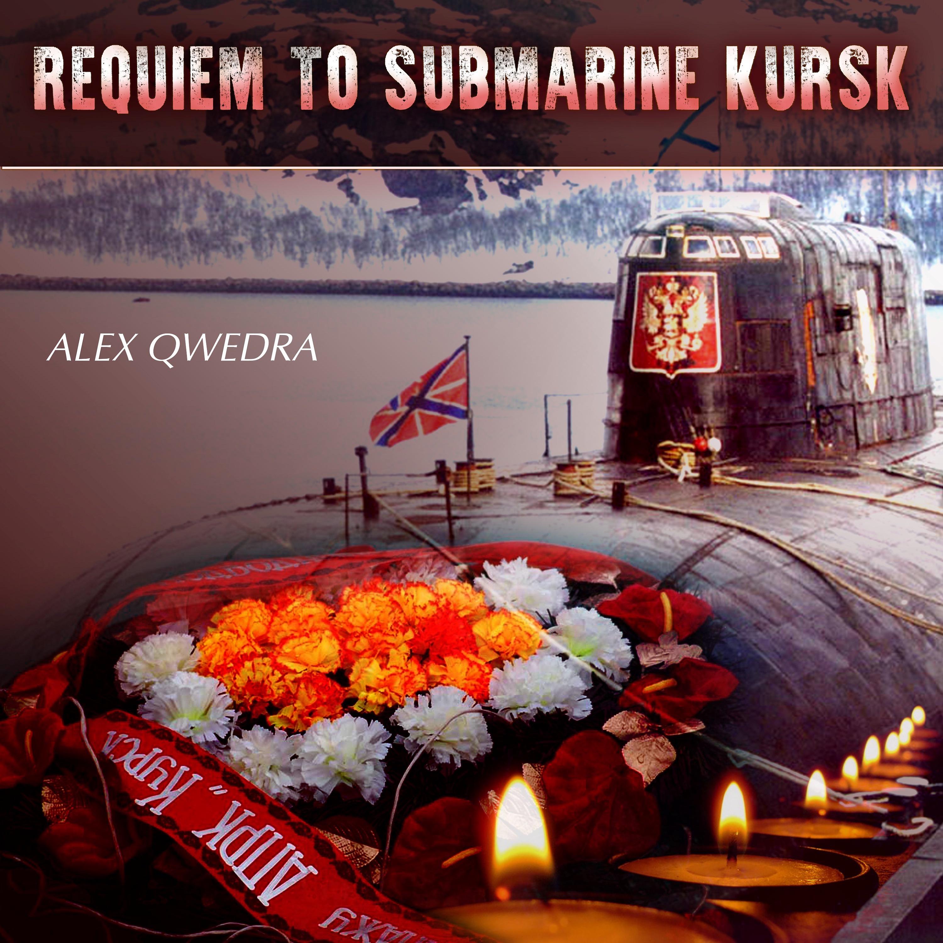 Постер альбома Requiem to Submarine Kursk