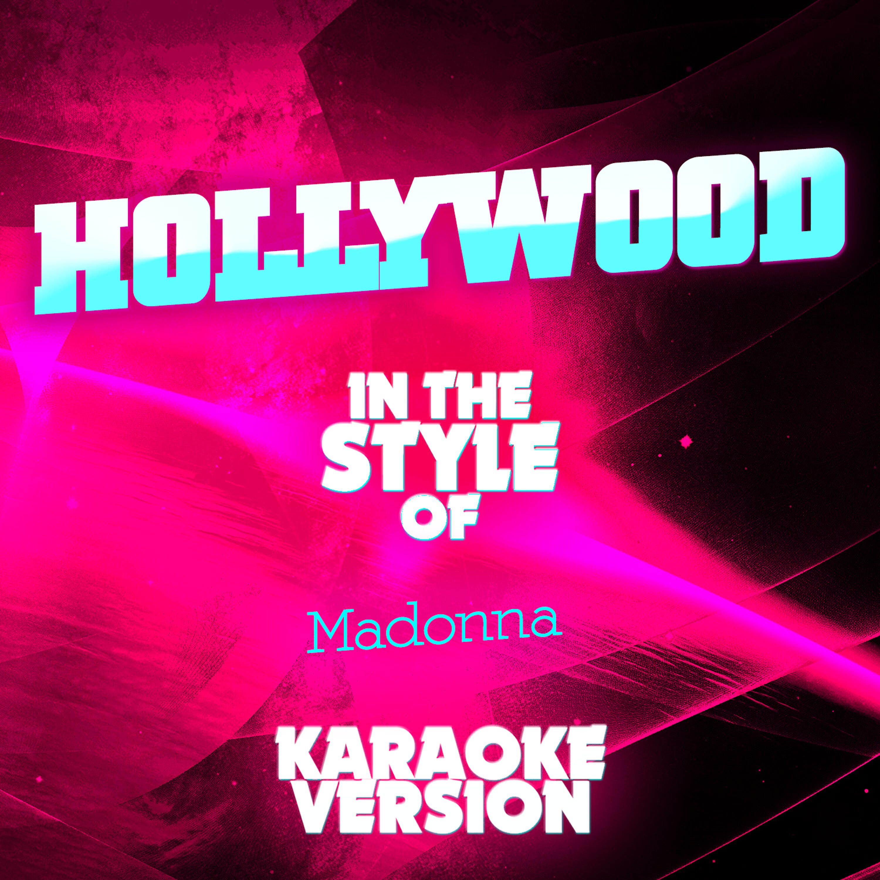 Ameritz Tracks Planet - Hollywood (In the Style of Madonna) [Karaoke Version]