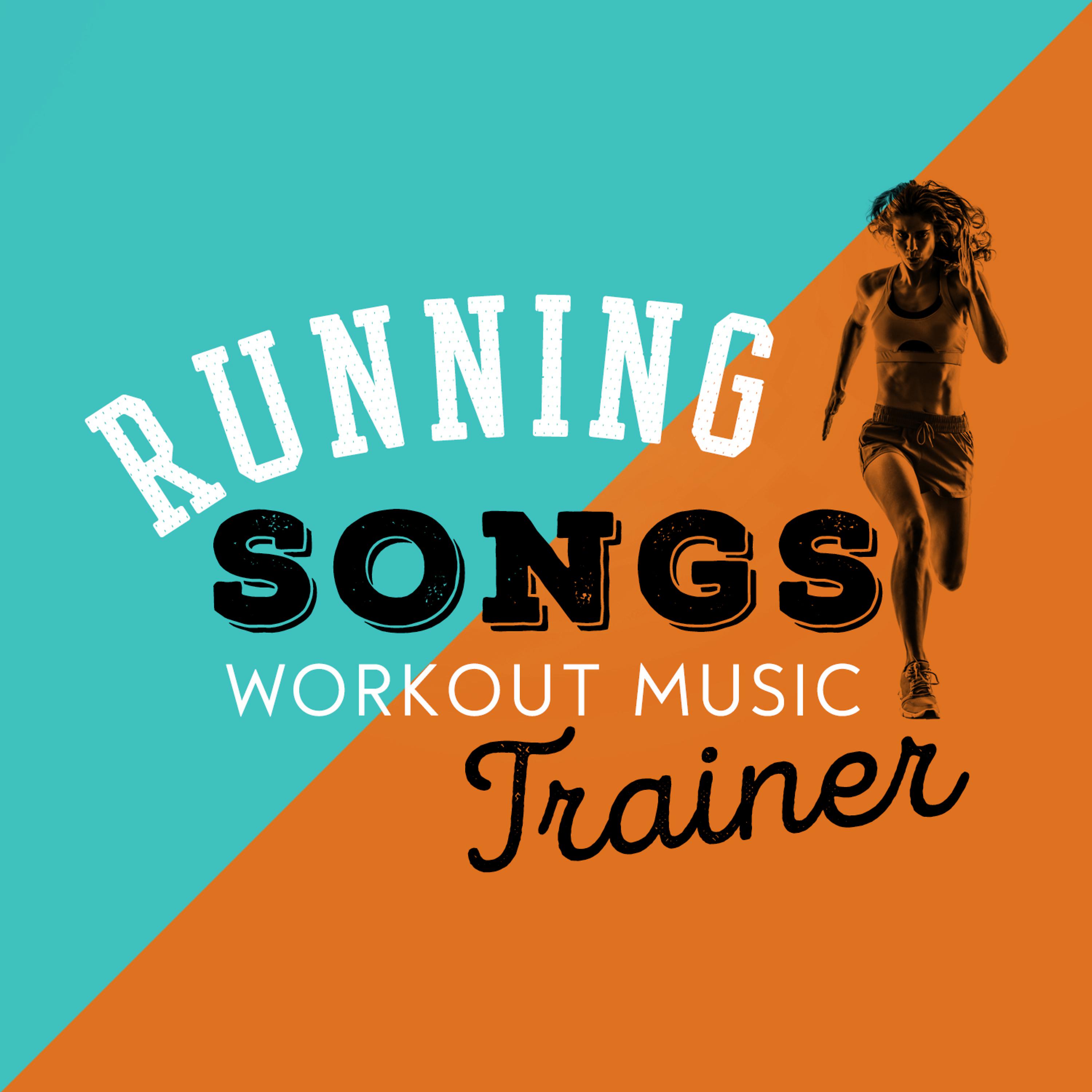 Running Songs Workout Music Trainer - La La La (125 BPM)