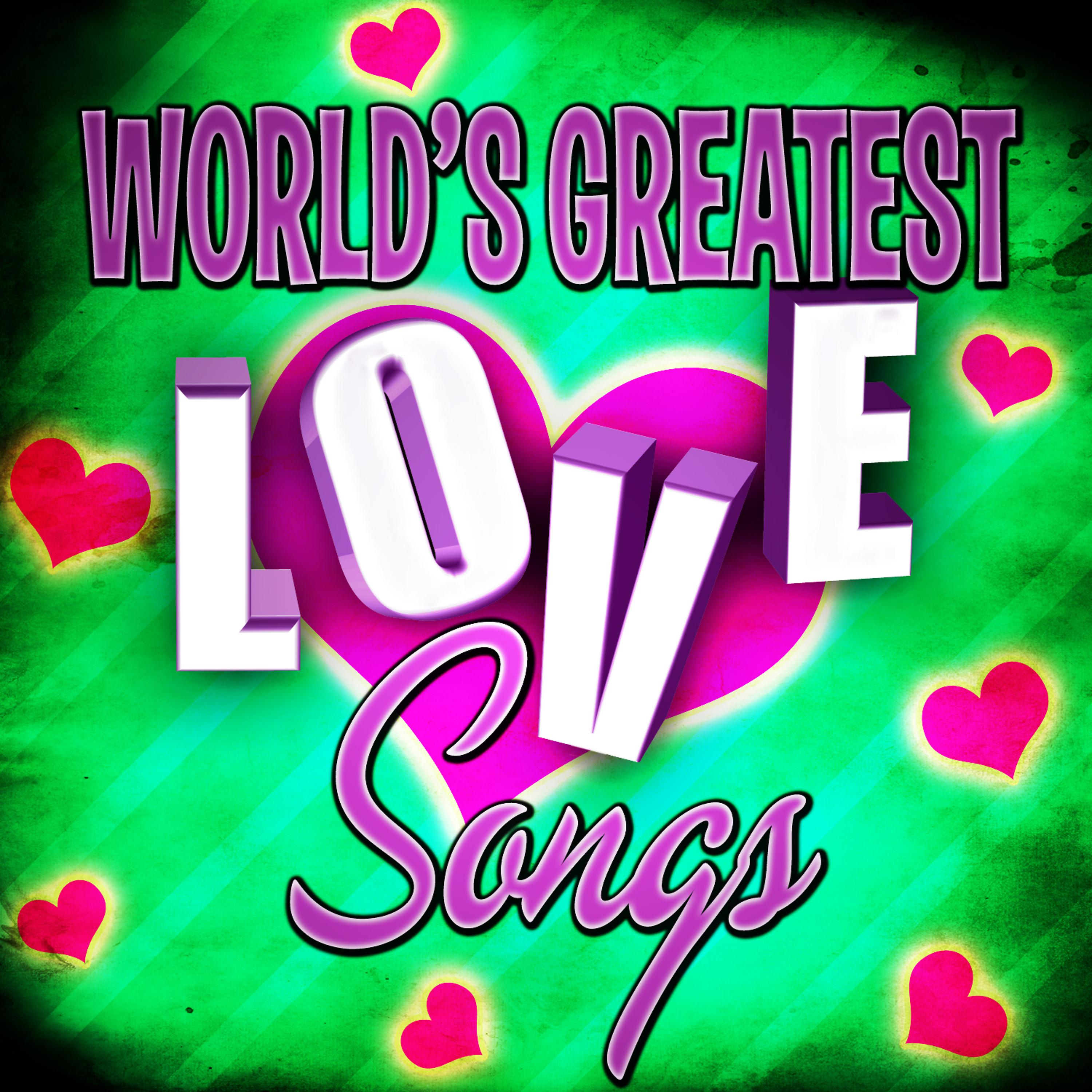 Постер альбома World's Greatest Love Songs