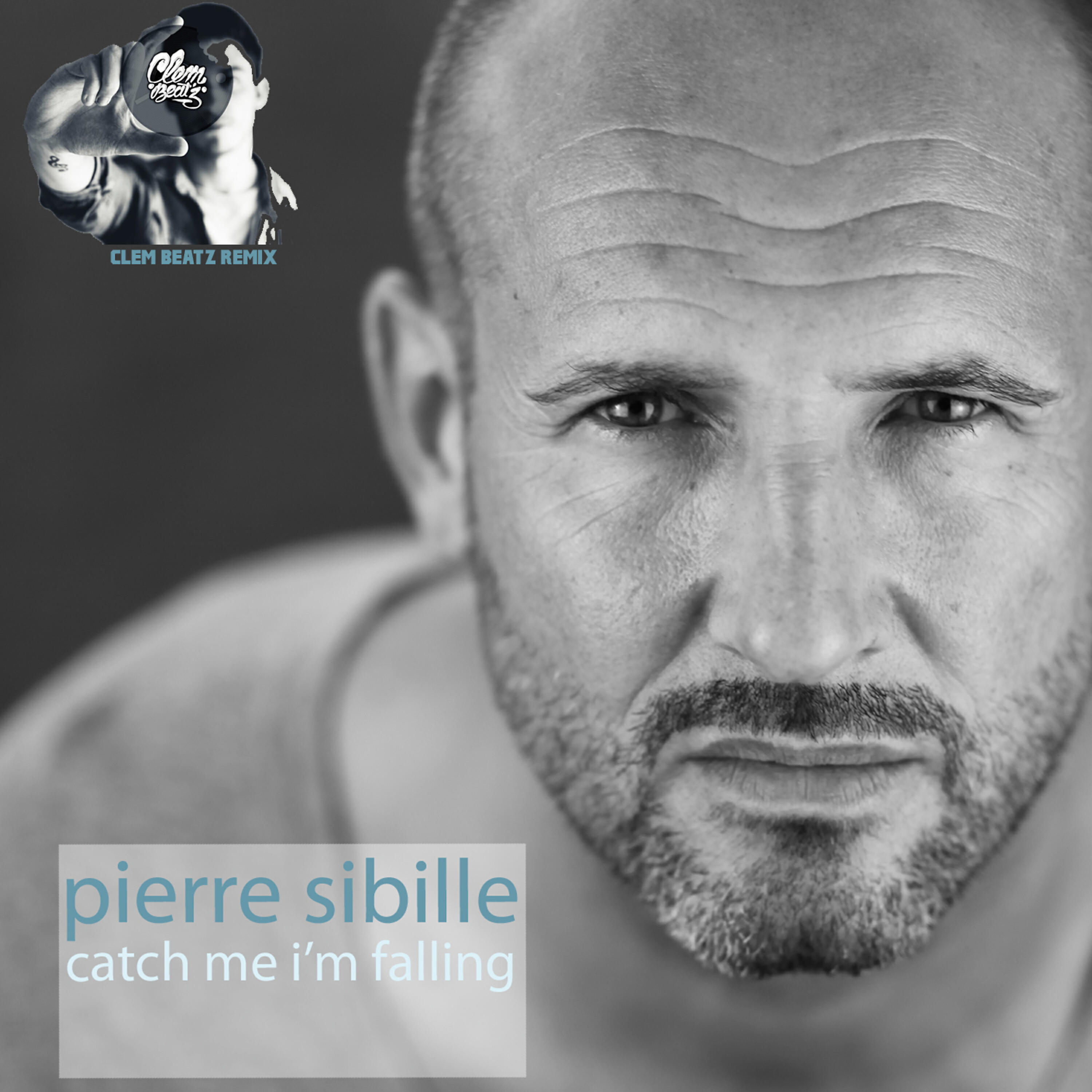 Pierre Sibille - Catch Me I'm Falling (Clem Beat'z Remix)