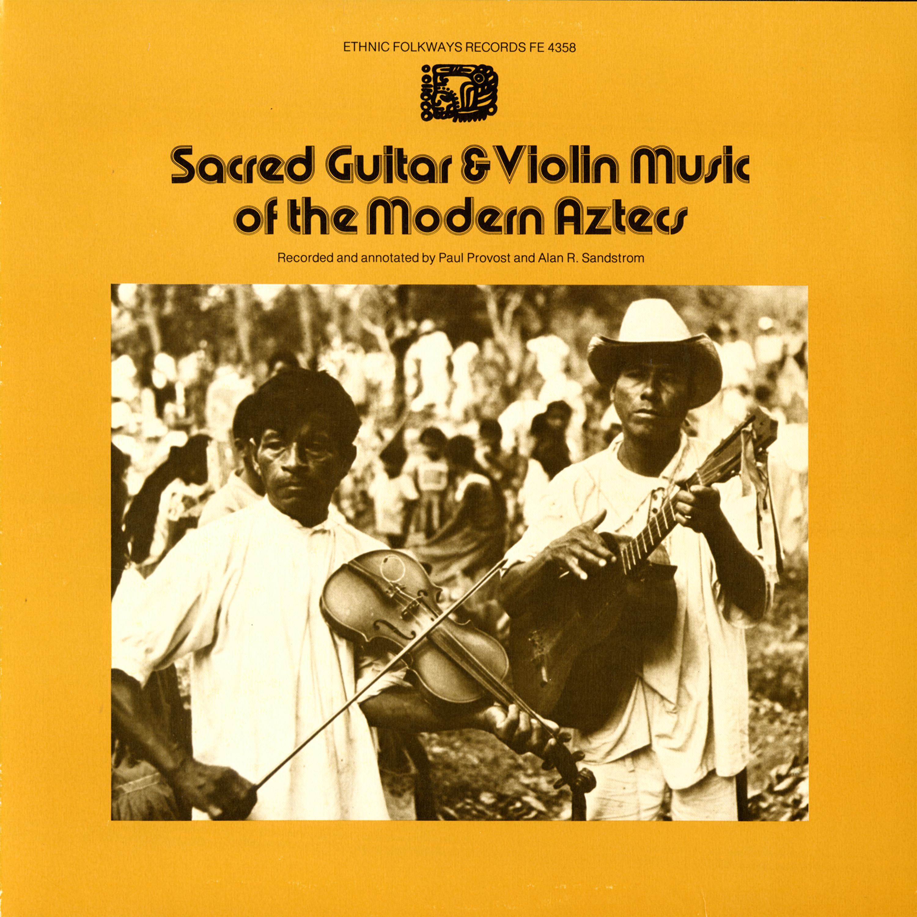 Постер альбома Sacred Guitar and Violin Music of the Modern Aztecs