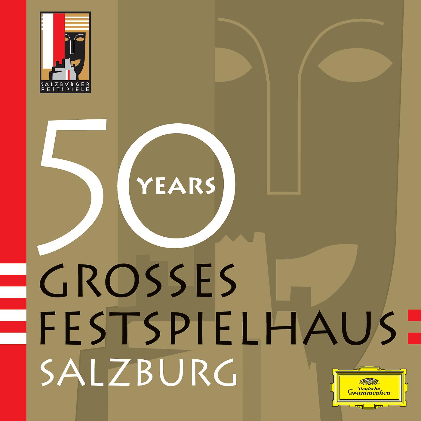 Постер альбома 50 Years Großes Festspielhaus Salzburg