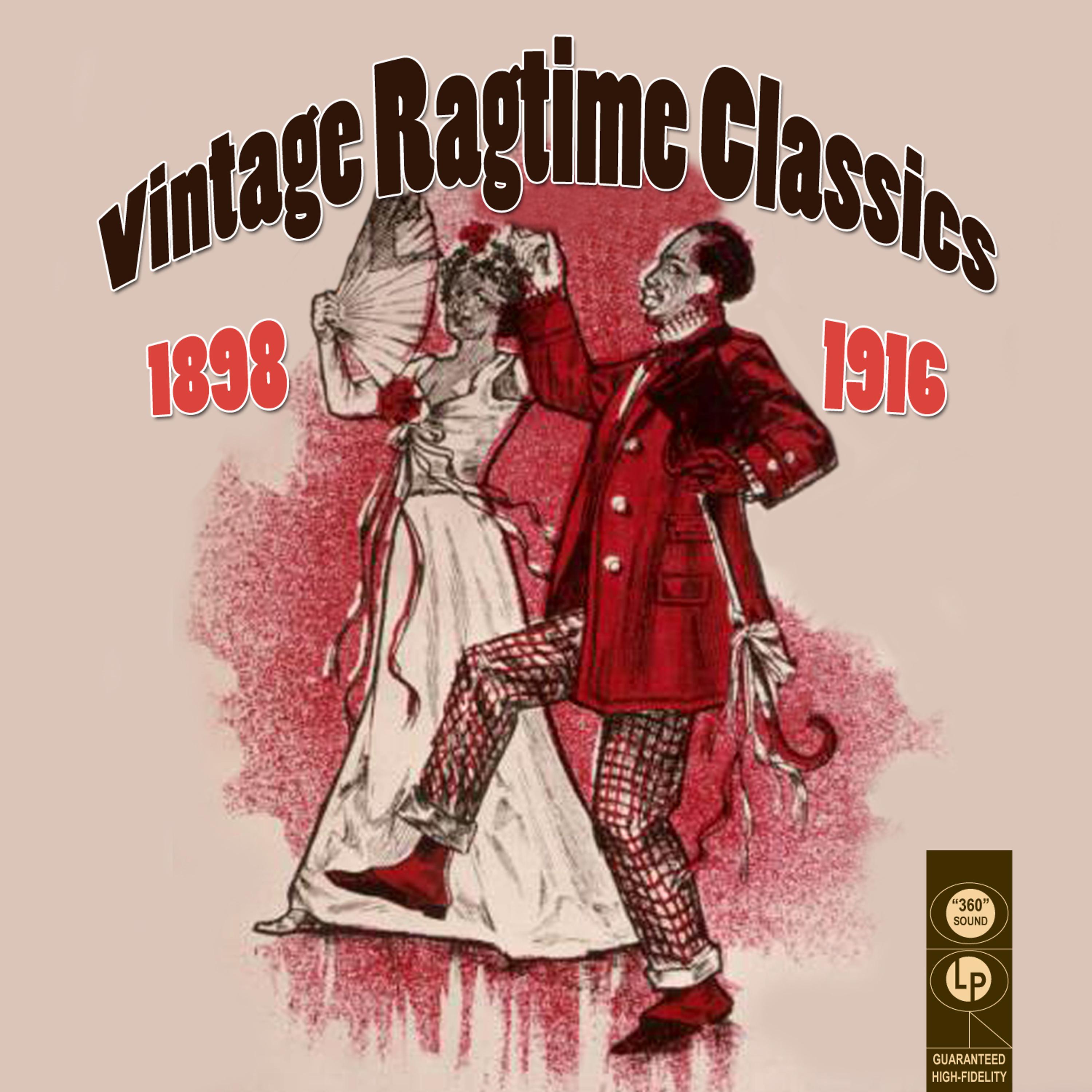 Постер альбома Vintage Ragtime Classics 1898-1916