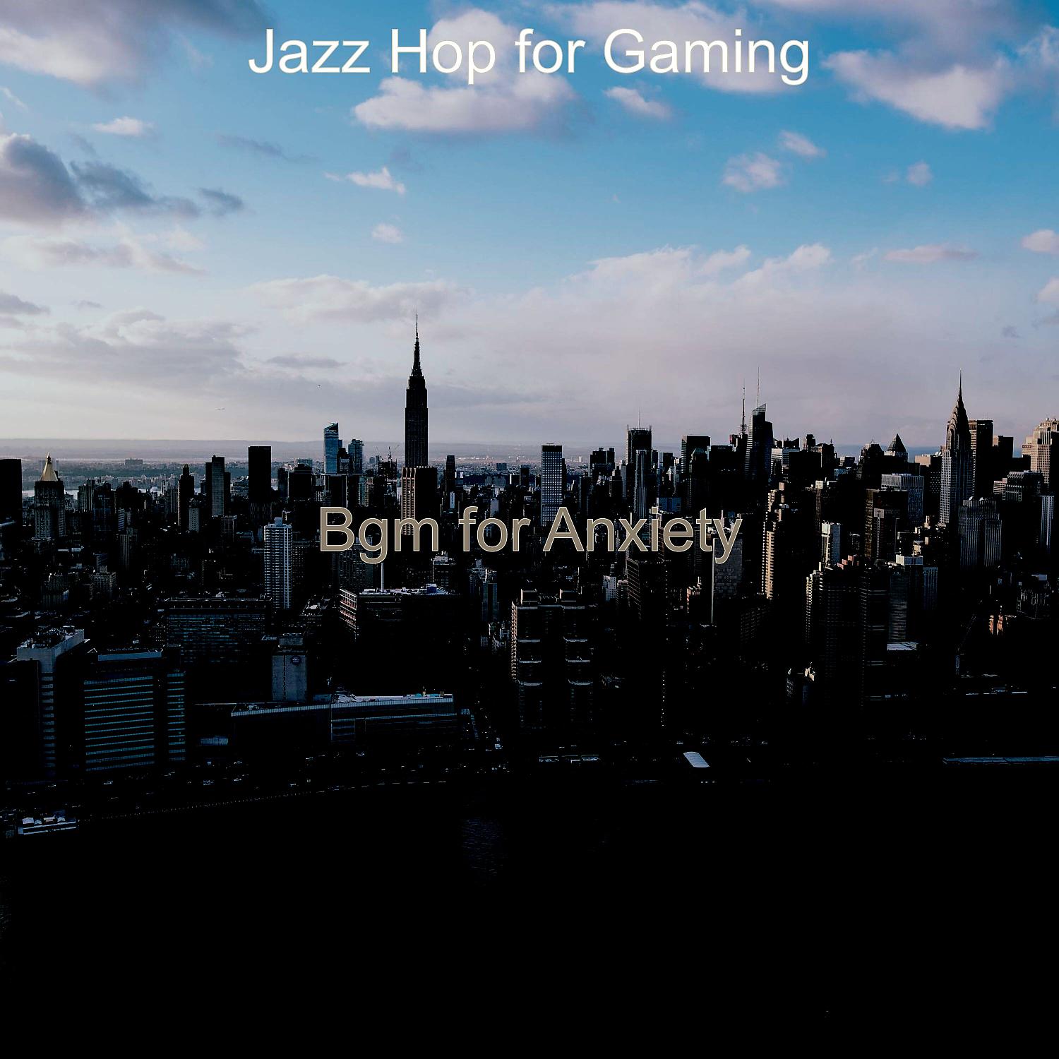Постер альбома Bgm for Anxiety