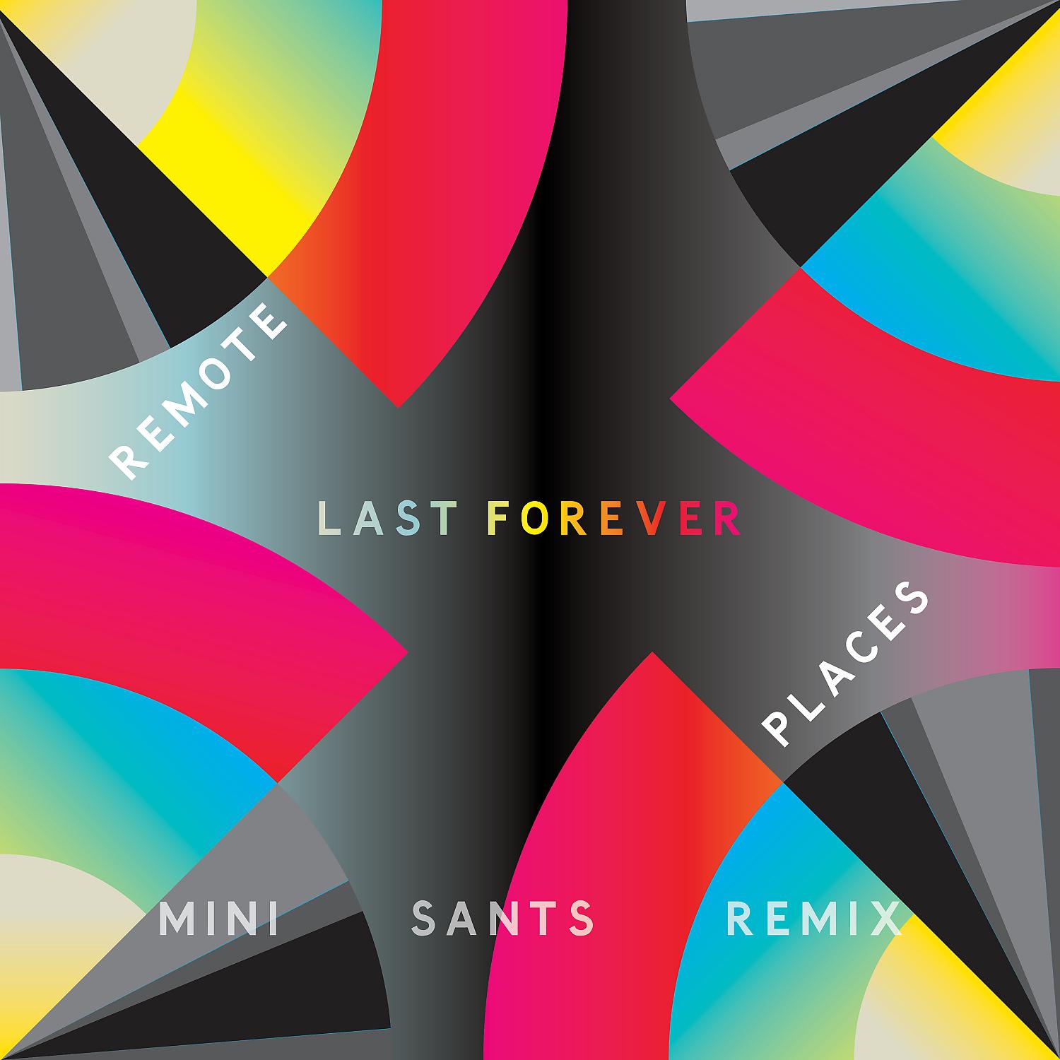Постер альбома Last Forever (Mini Sants Remix)