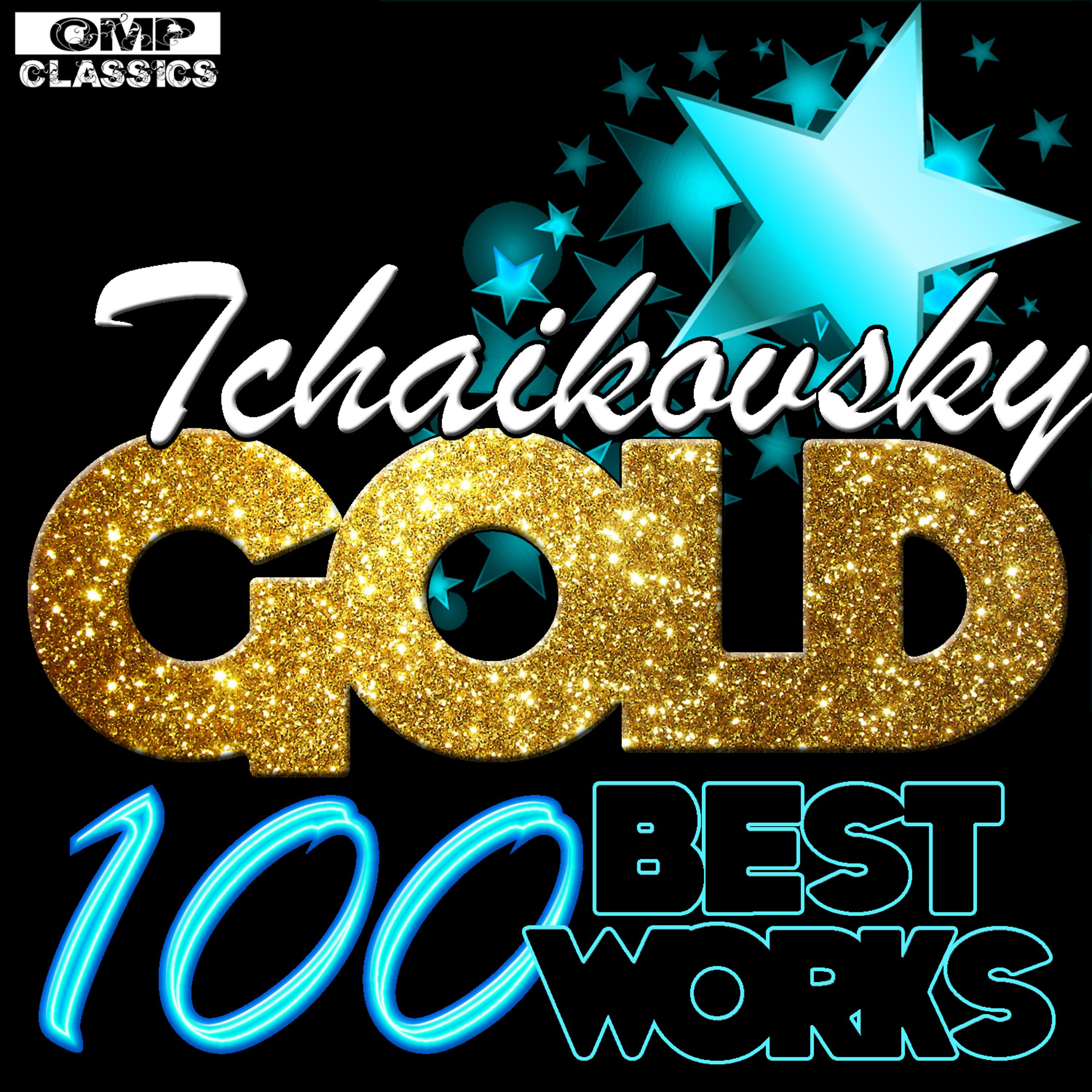 Постер альбома Tchaikovsky Gold: 100 Best Works