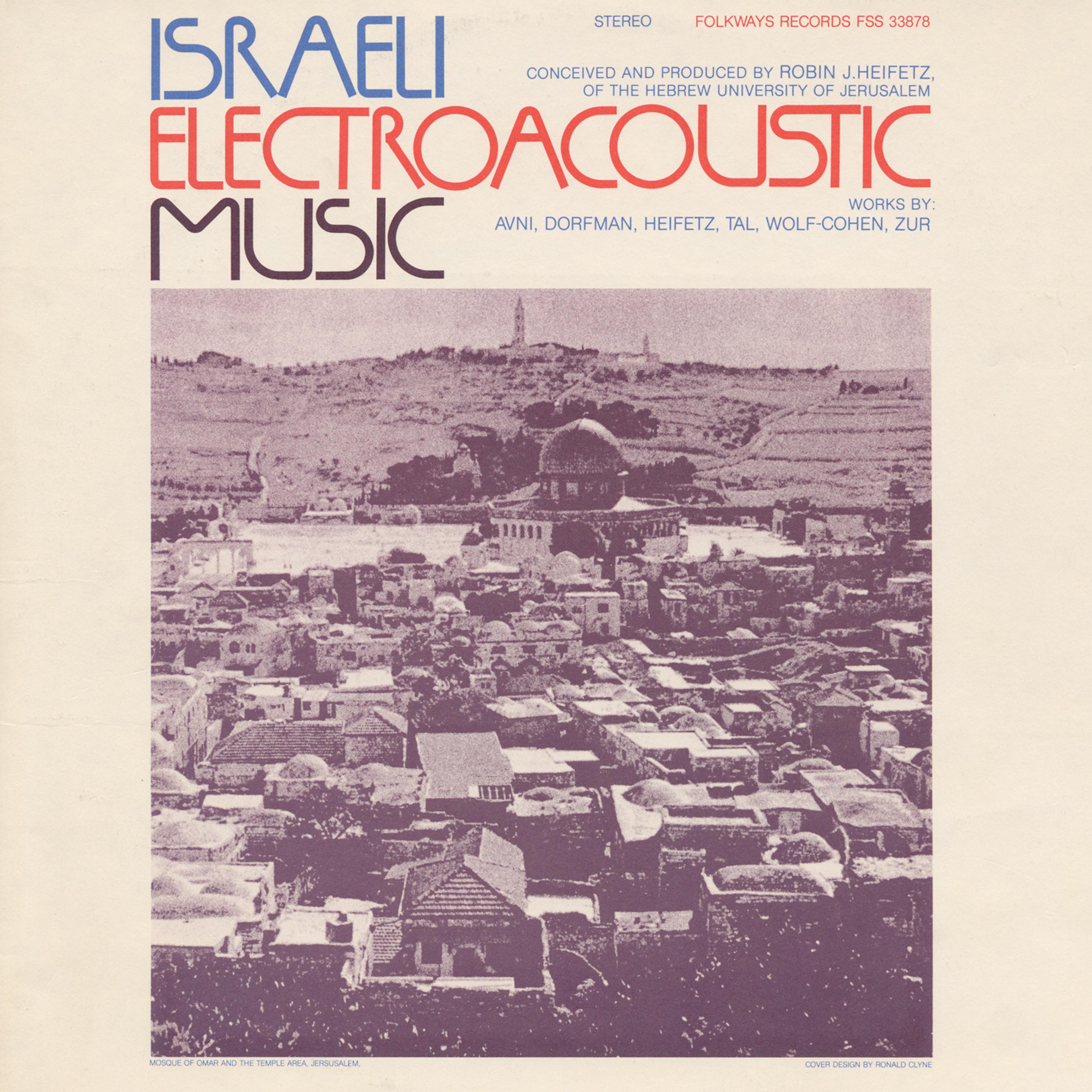 Постер альбома Israeli Electroacoustic Music