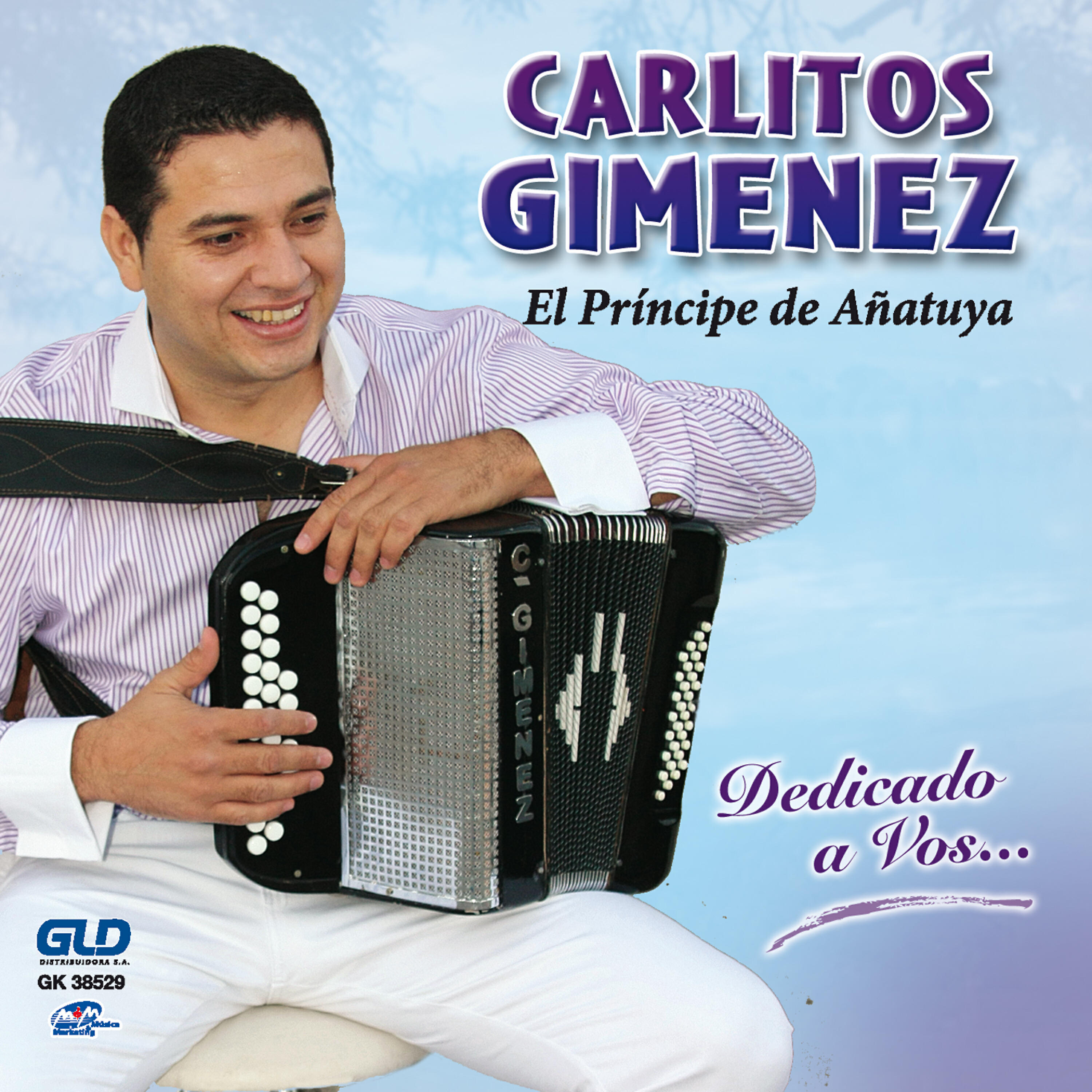 Carlitos Gimenez - El Principe de Añatuya - Para Bailar Bien Picantito