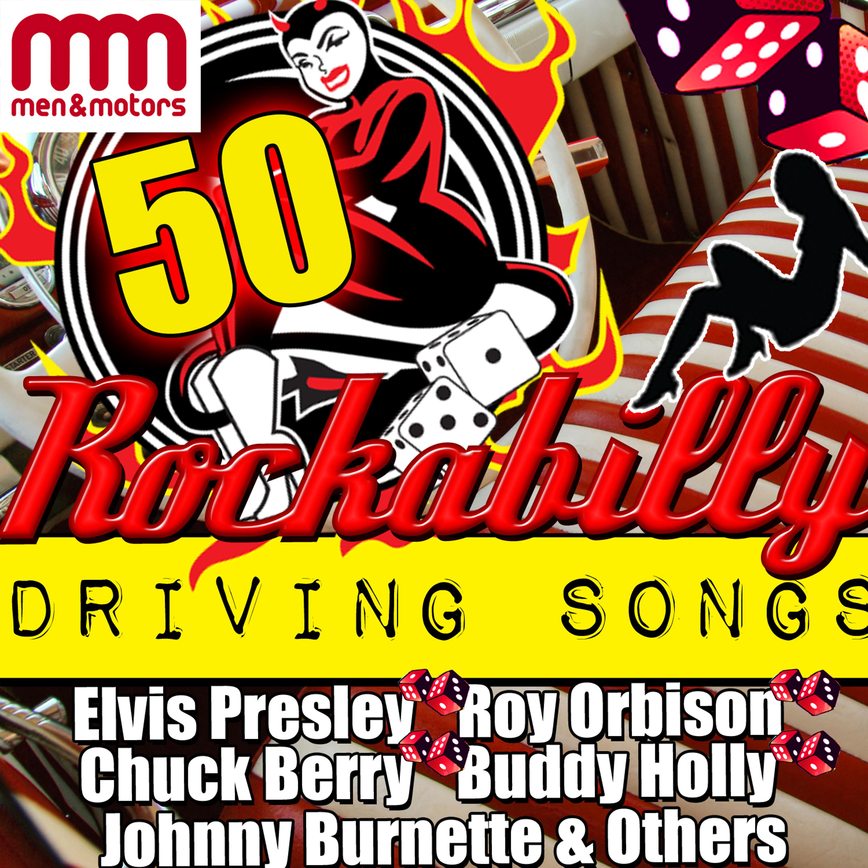 Постер альбома 50 Rockabilly Driving Songs