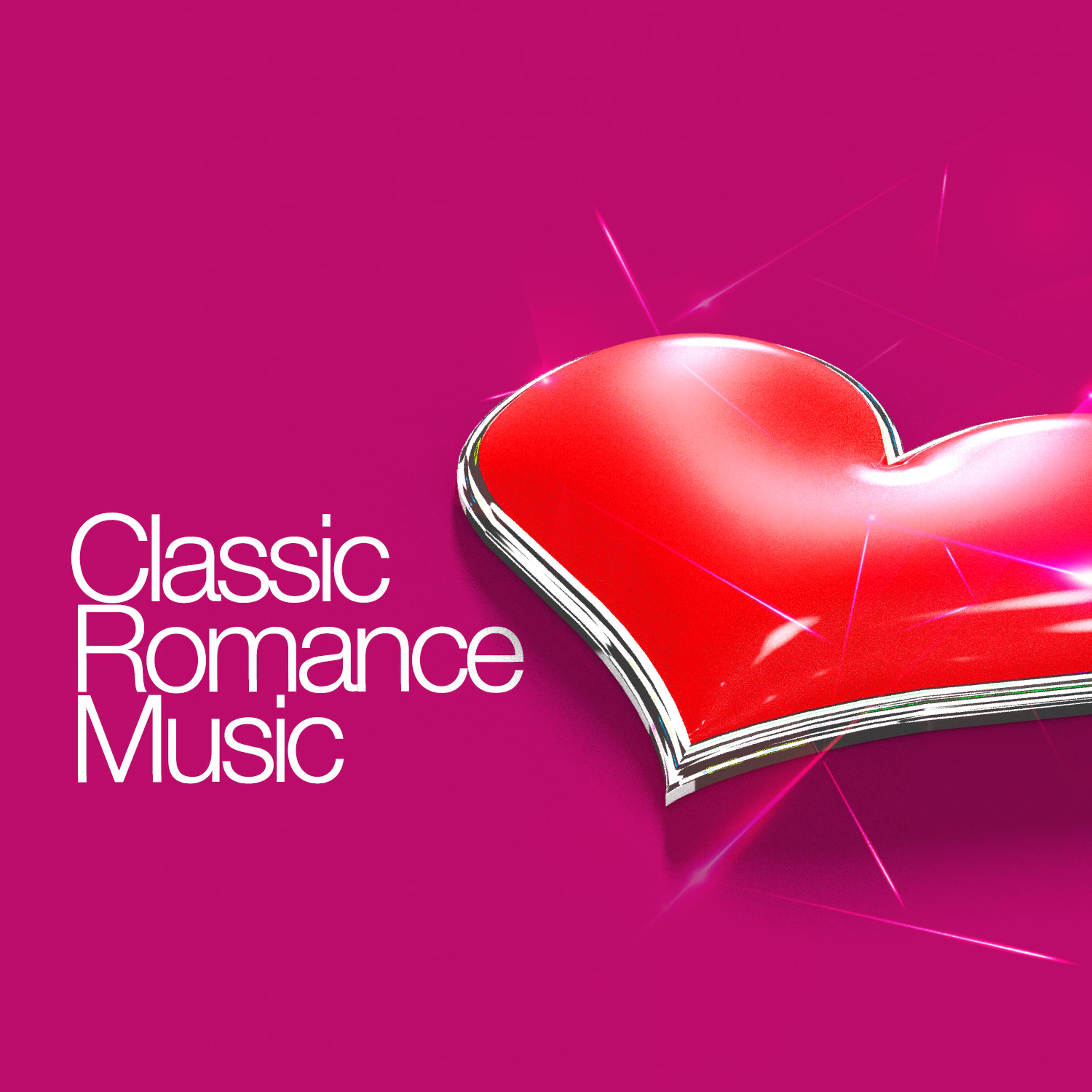 Постер альбома Classic Romance Music
