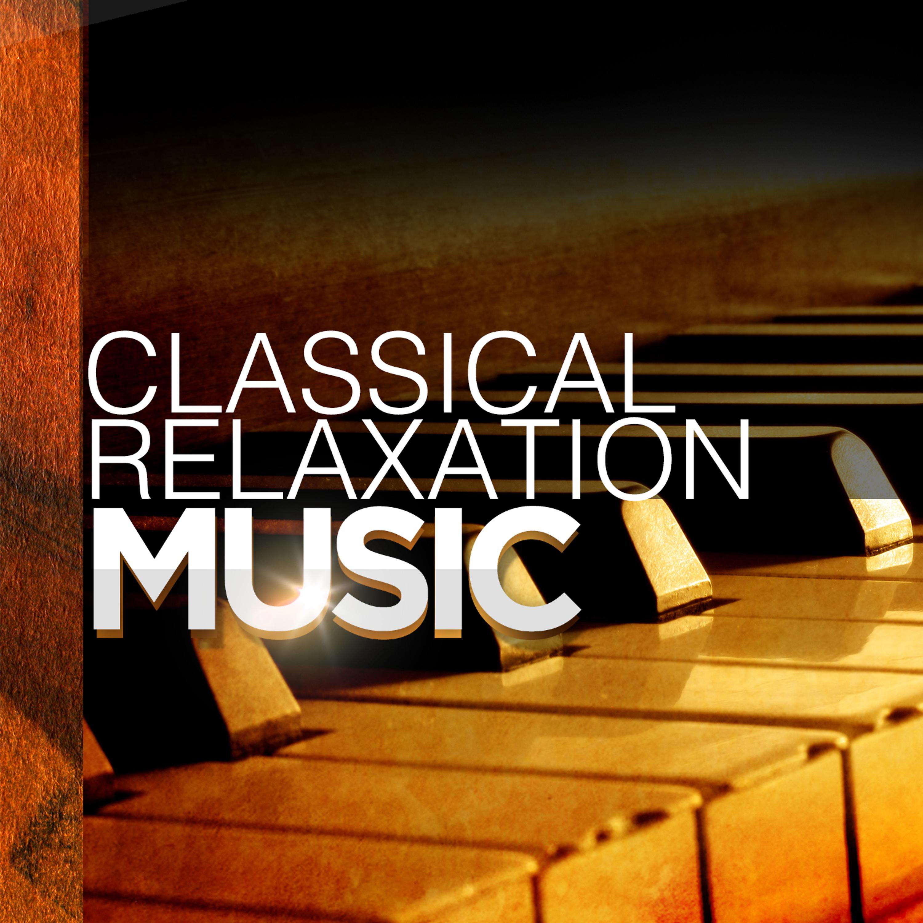 Постер альбома Classical: Relaxation Music