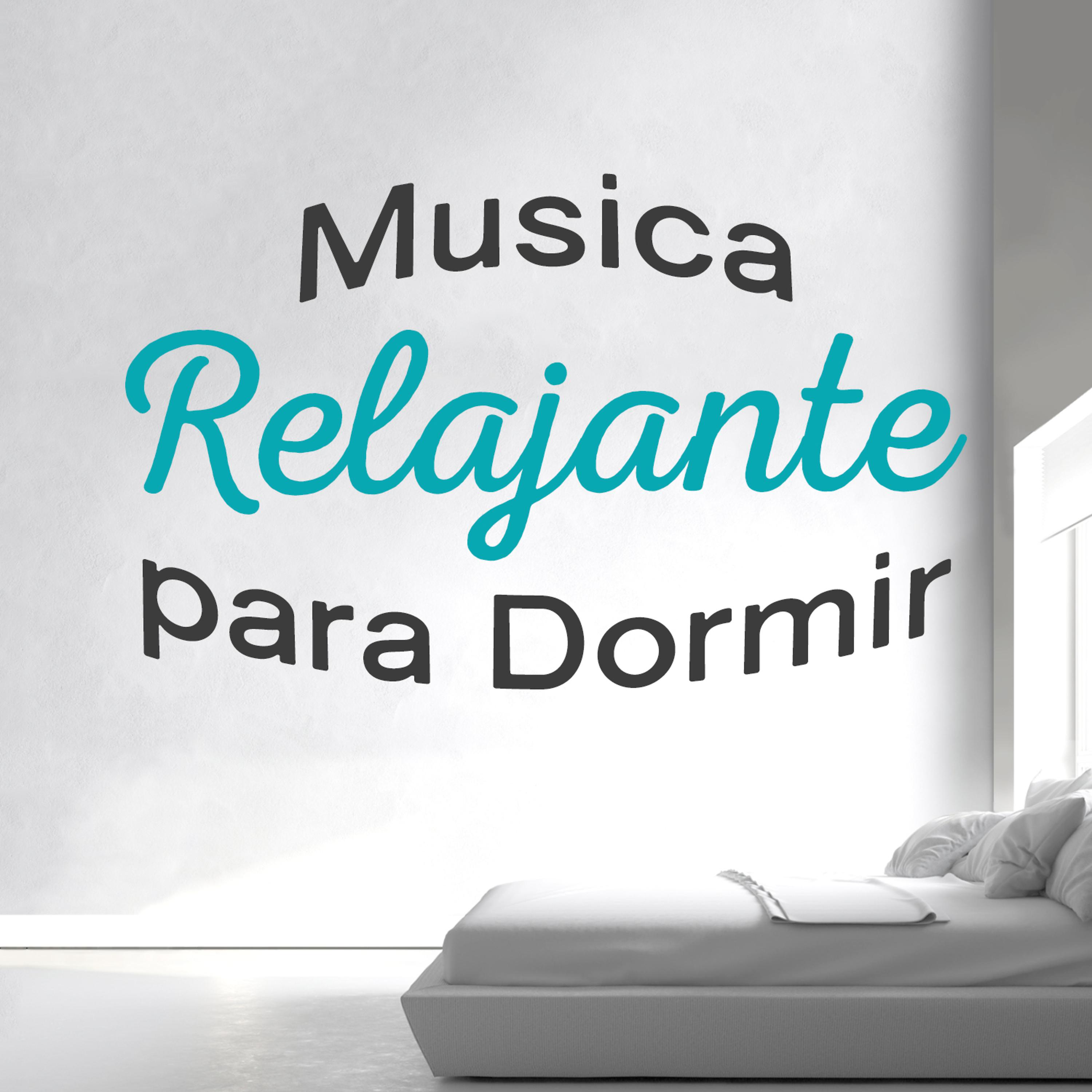 Постер альбома Musica Relajante Para Dormir