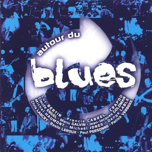 Постер альбома Autour du blues, vol. 1 (Live)
