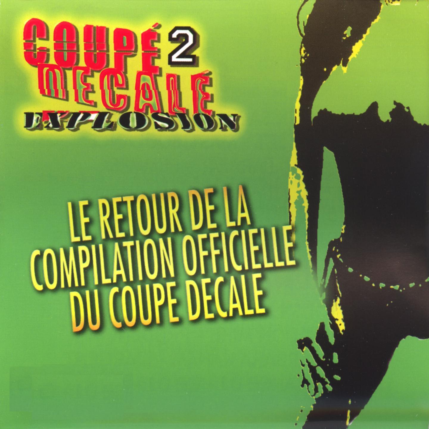 Постер альбома Coupé Décalé Explosion, Vol. 2 (Retour de la compilation officielle du coupé décalé)