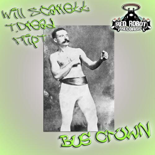 Will Scarlett - Bus Crown (Oscar TG Radio Edit)