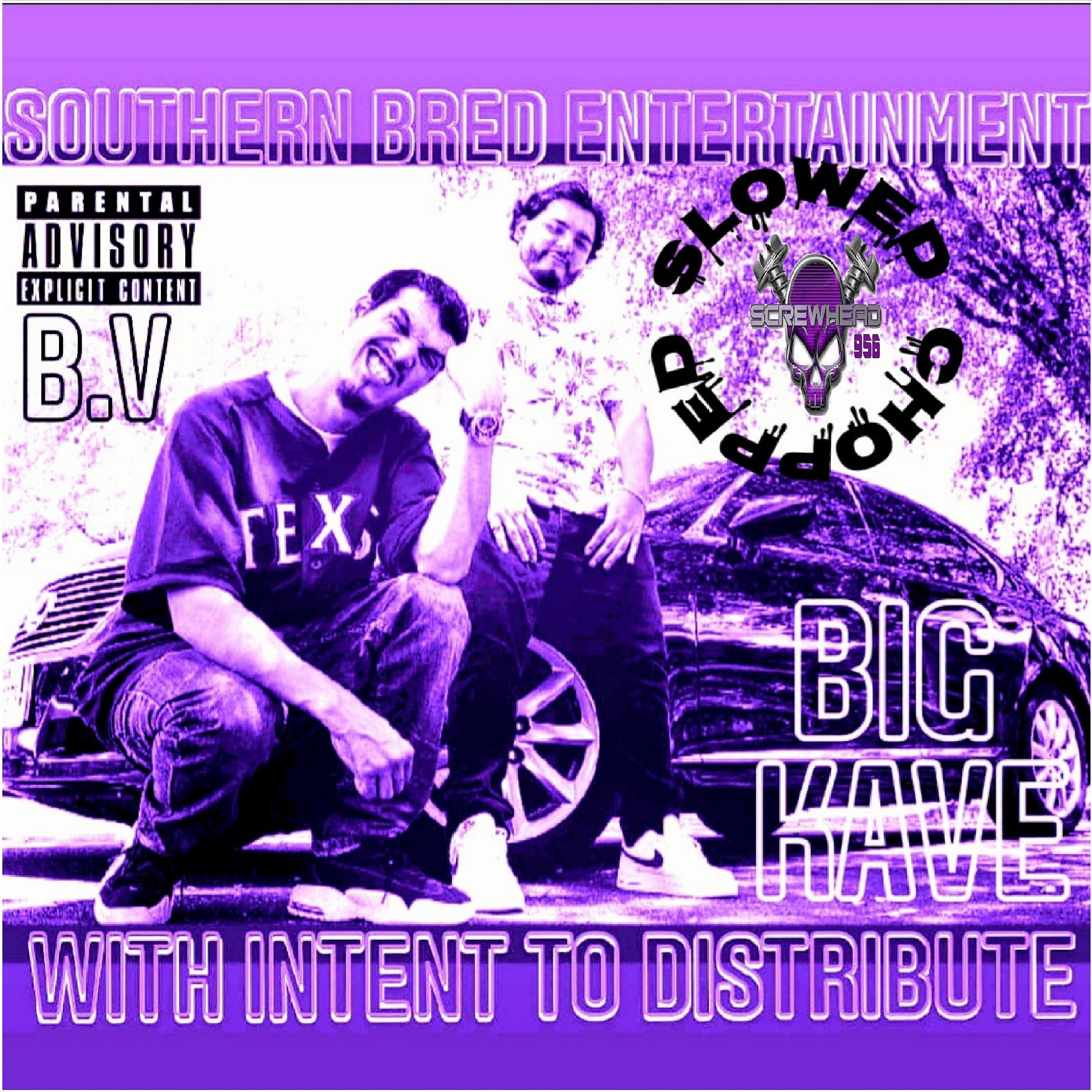 Big Kave B.V - It Ain't Nun New (Slowed & Chopped)