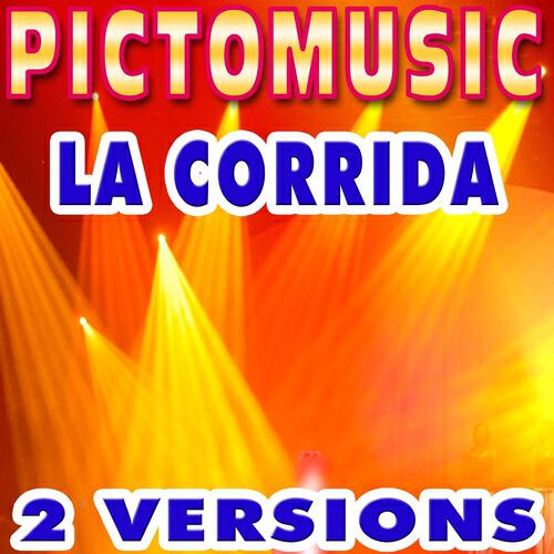 Pictomusic - La Corrida (Version karaoké avec voix)
