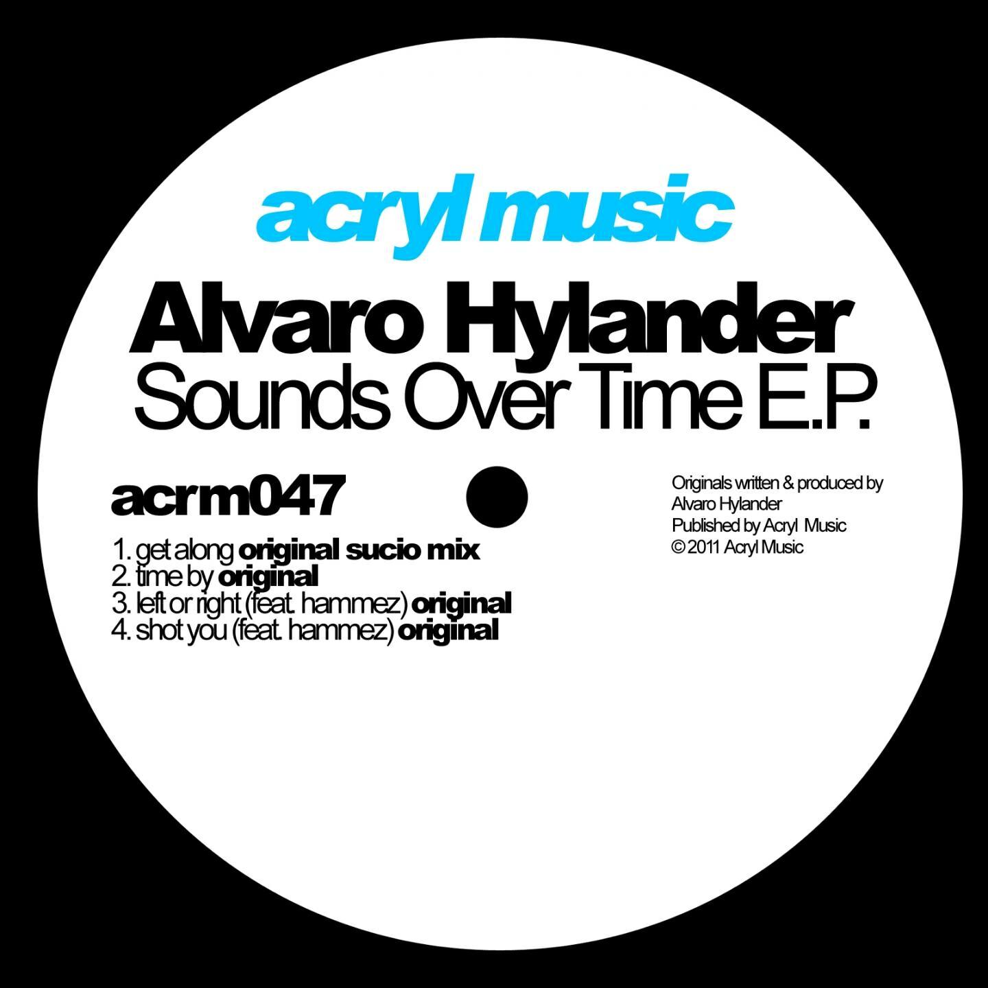 Alvaro Hylander - Get Along (Original Sucio Mix)