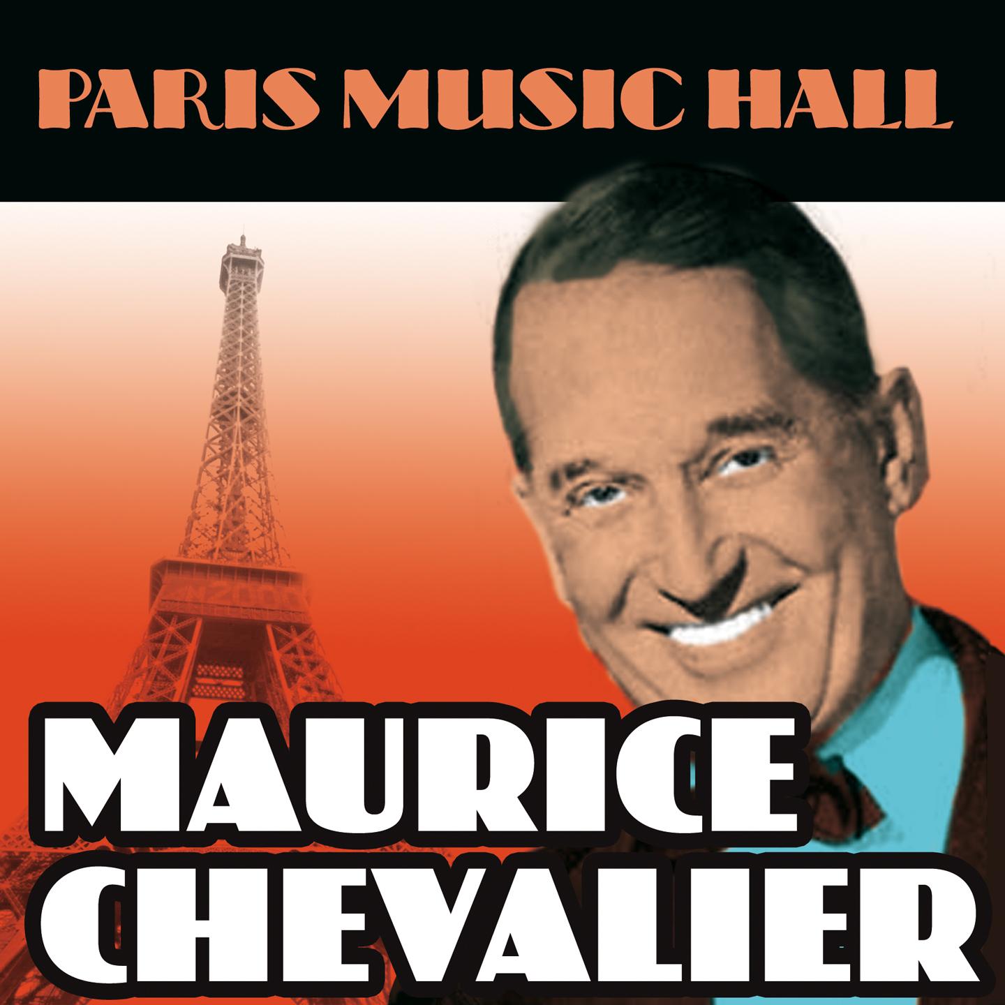 Постер альбома Paris Music Hall - Maurice Chevalier