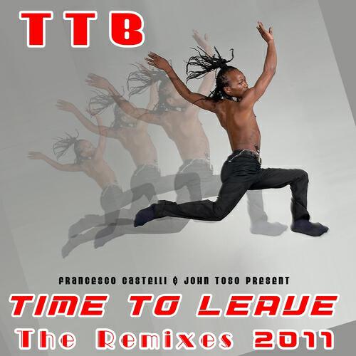 T T B - Time to Leave (Devid Morrison Remix)