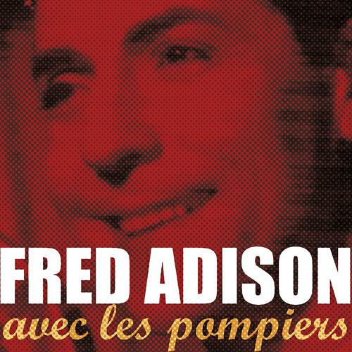 Fred Adison - Le moulin qui jase