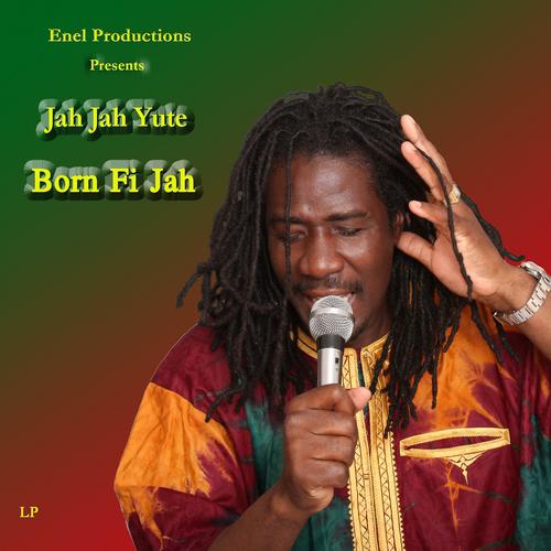 Постер альбома Born Fi Jah