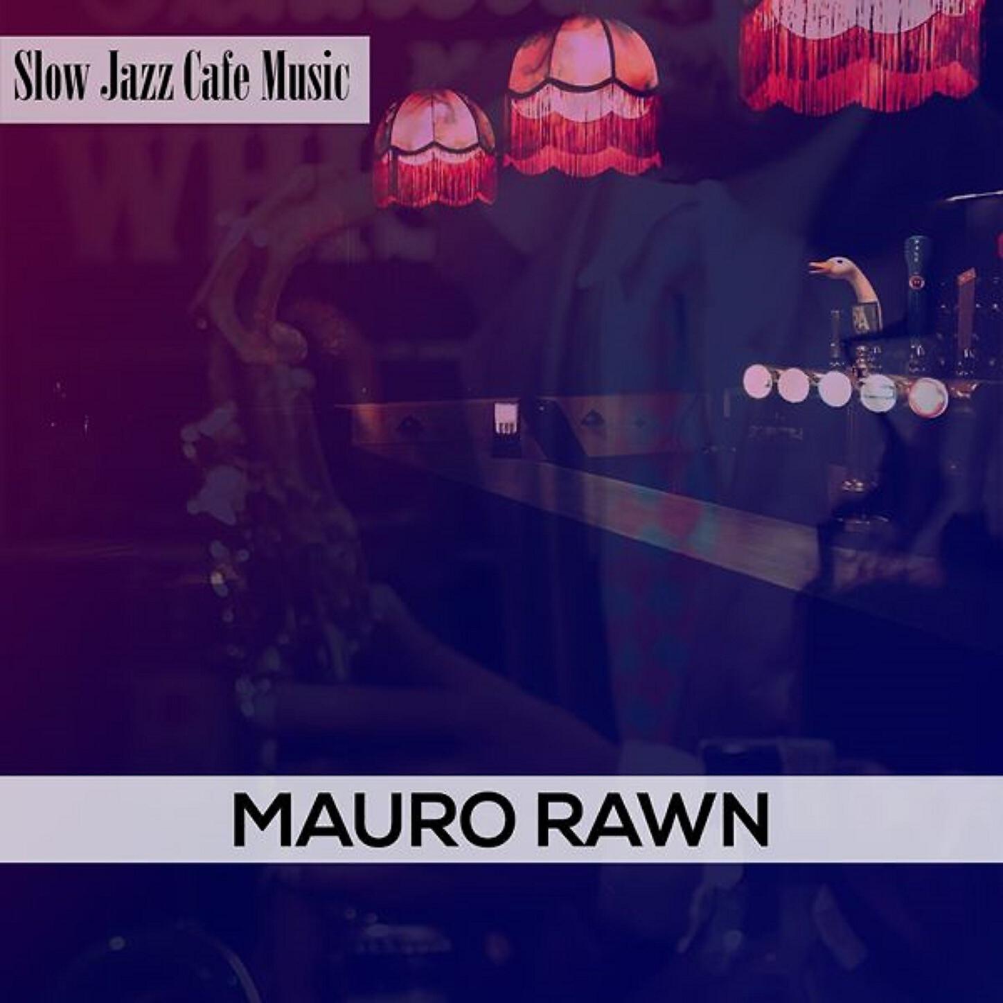 Mauro Rawn - Always Tuned