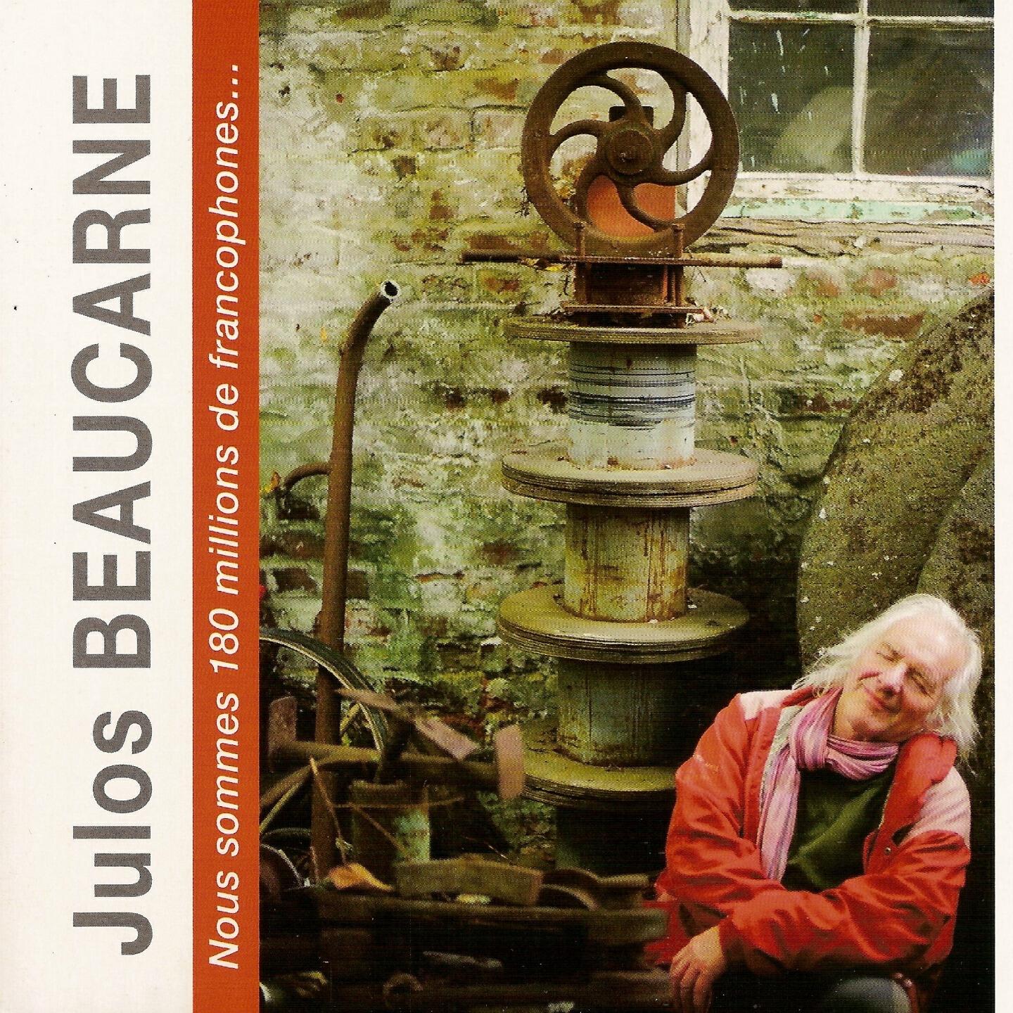 Julos Beaucarne - Car à l'instant même du désastre