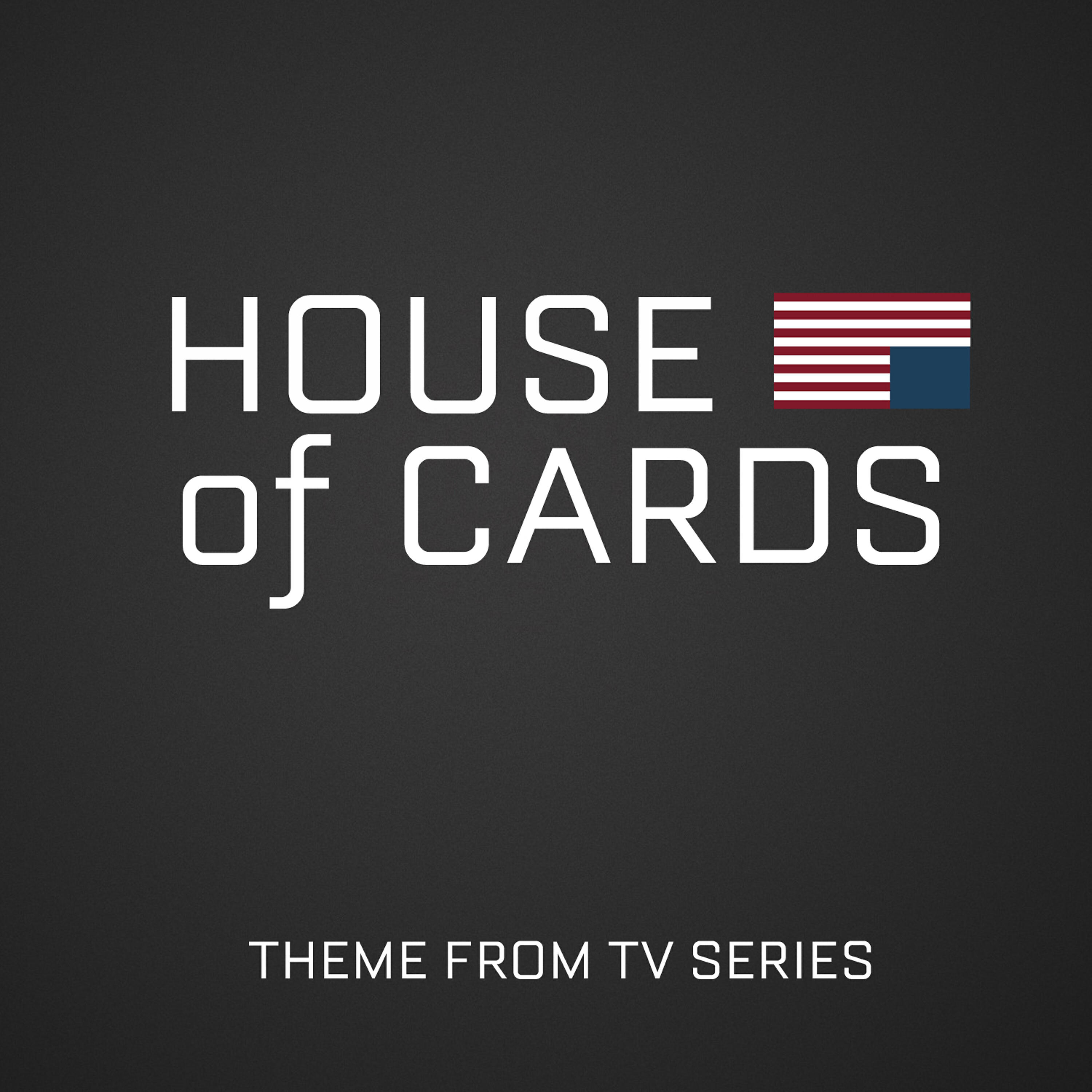 The Original Television Orchestra - House of Cards Main Title Theme (From 