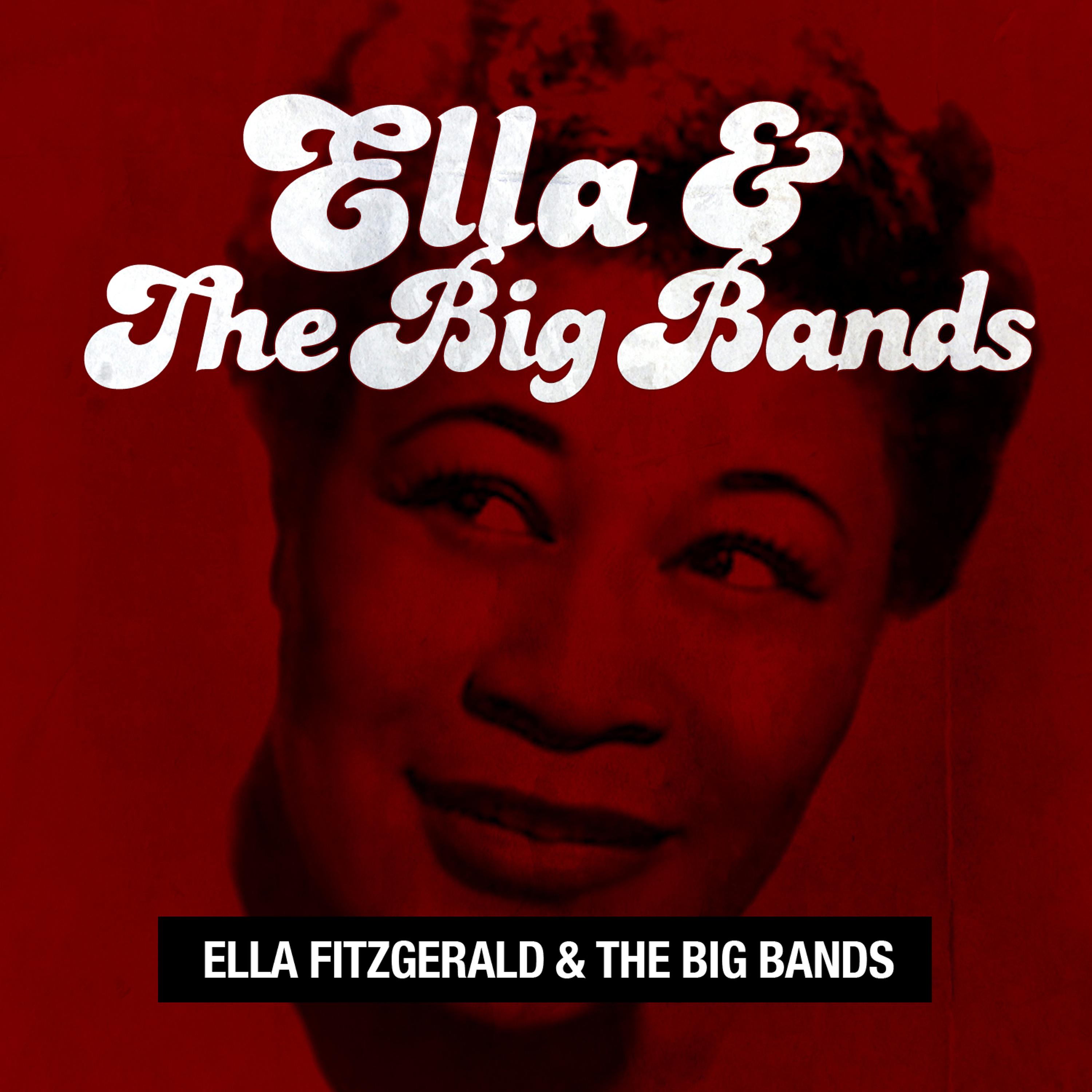 Постер альбома Ella and the Big Bands