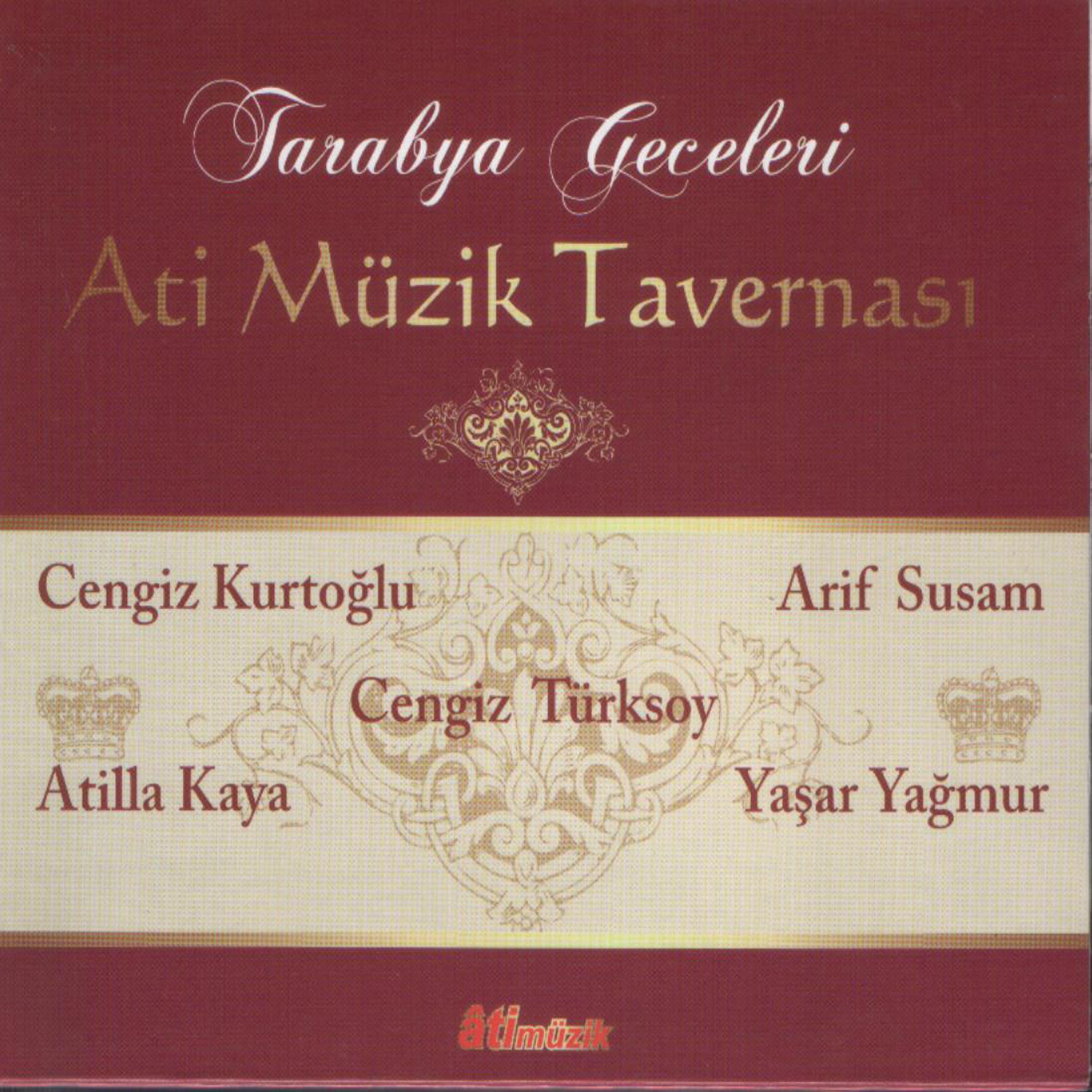 Постер альбома Ati Müzik Tavernası / Tarabya Geceleri