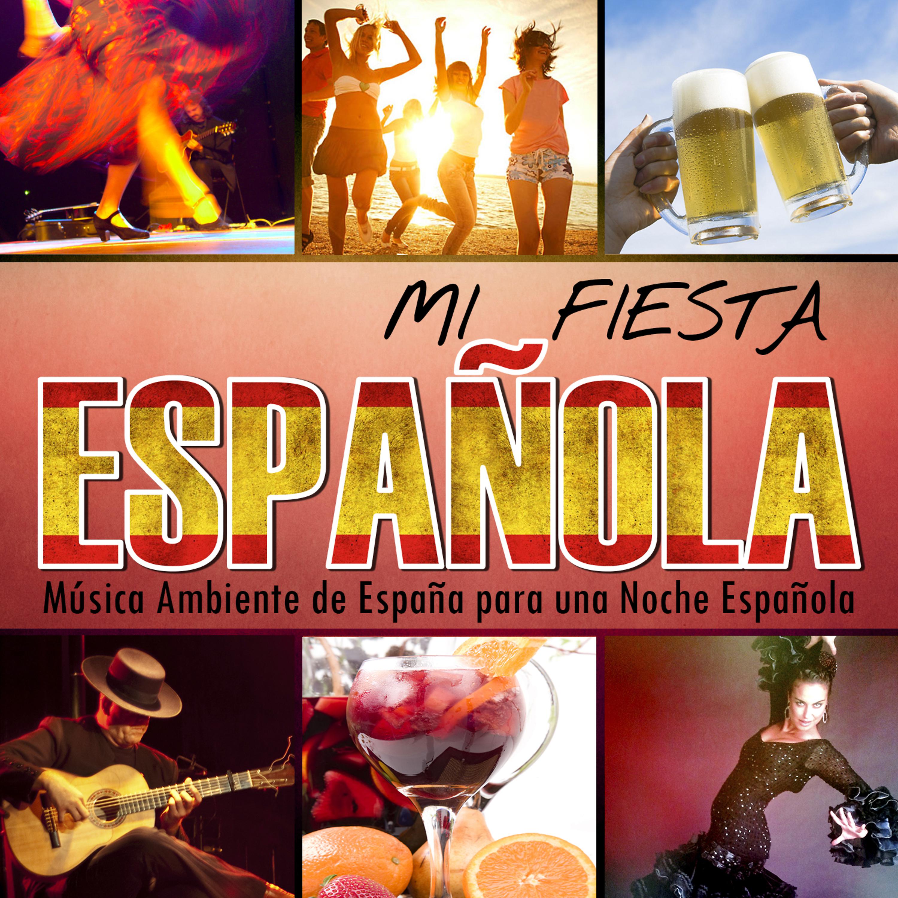 Постер альбома Mi Fiesta Española. Música Ambiente de España para una Noche Española