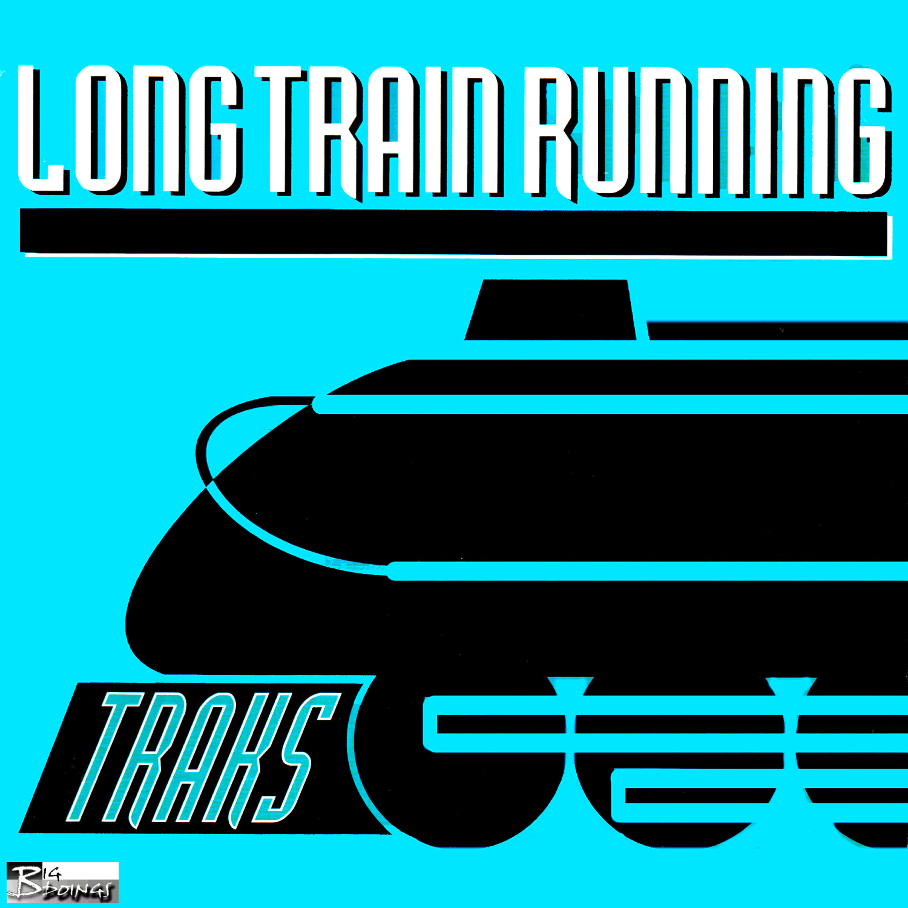 Постер альбома Long Train Running