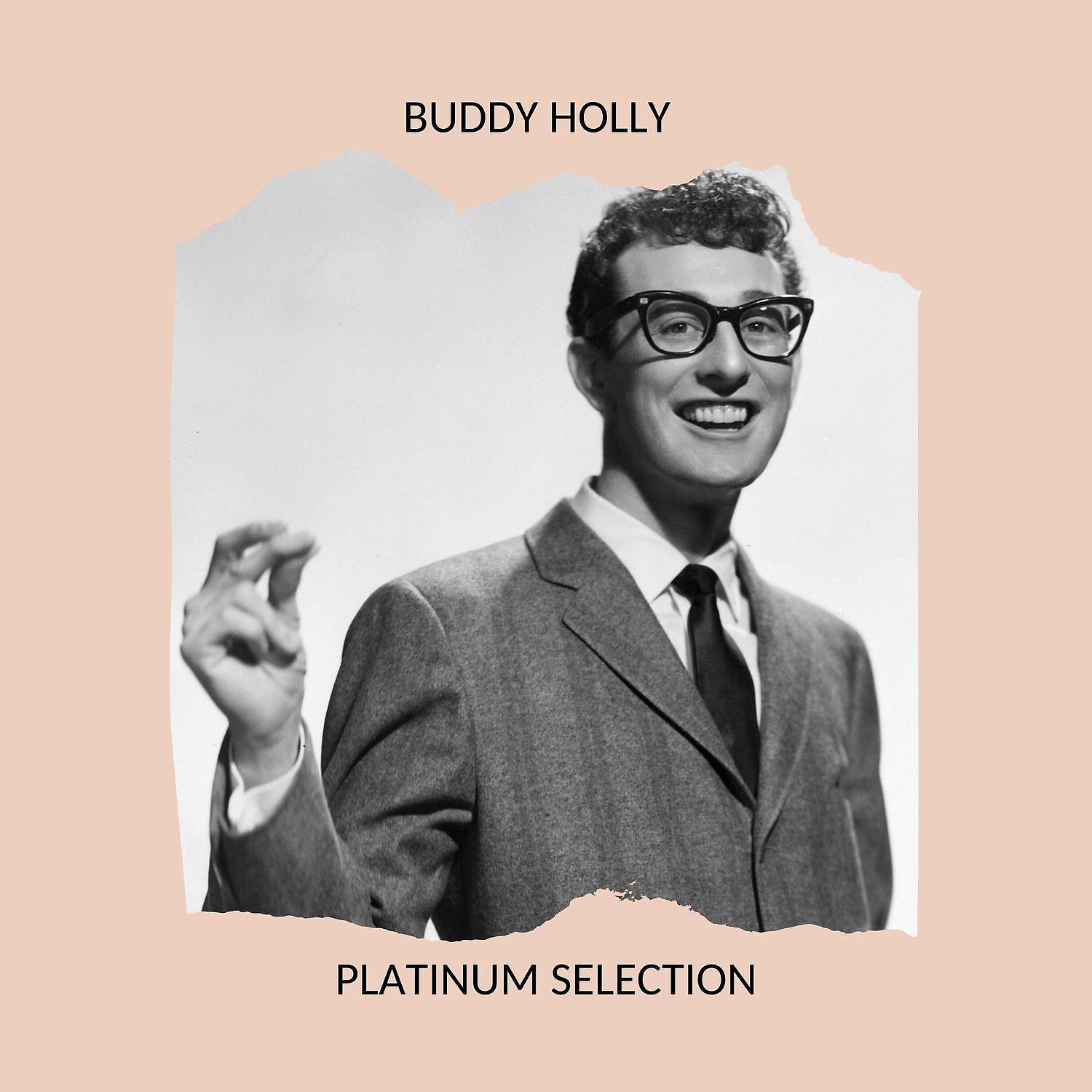 Постер альбома Buddy Holly - Platinum Selection