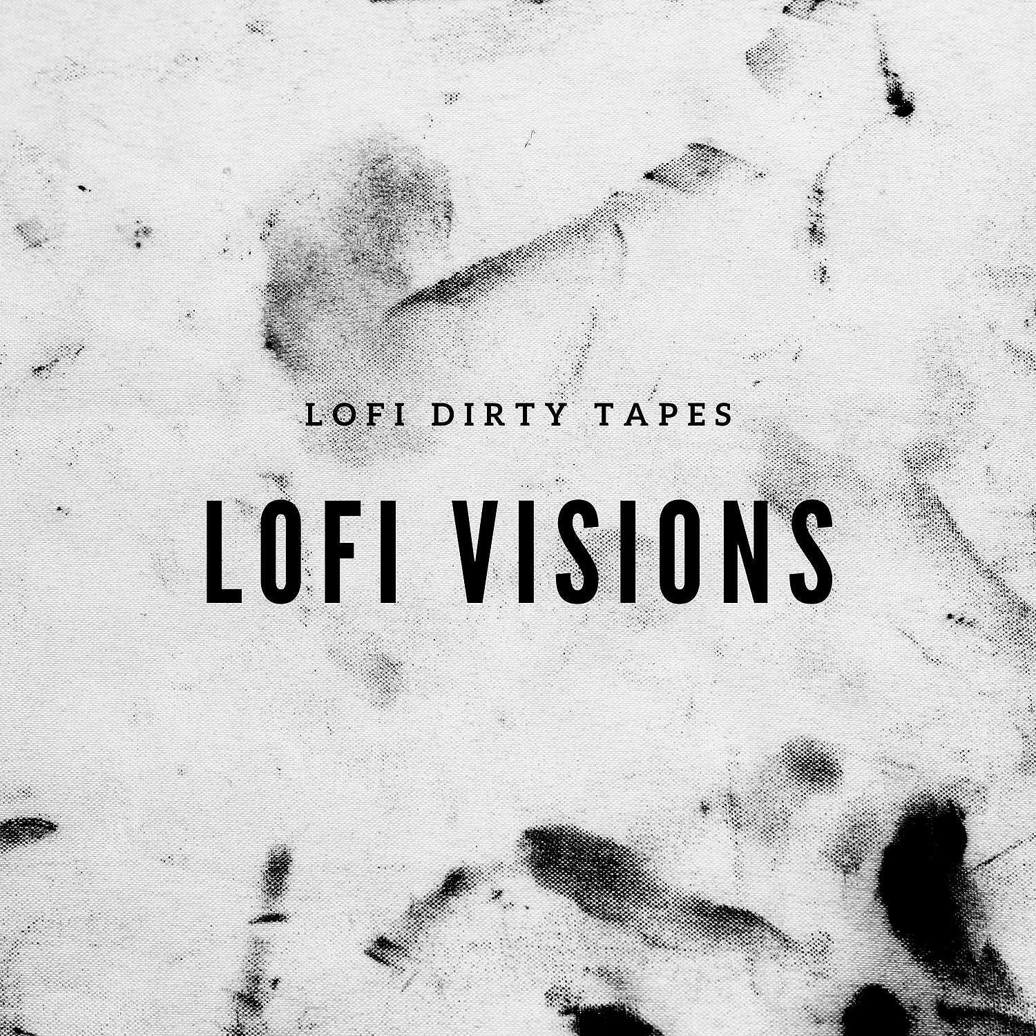 Lofi Dirty Tapes - LoFi Loungerie