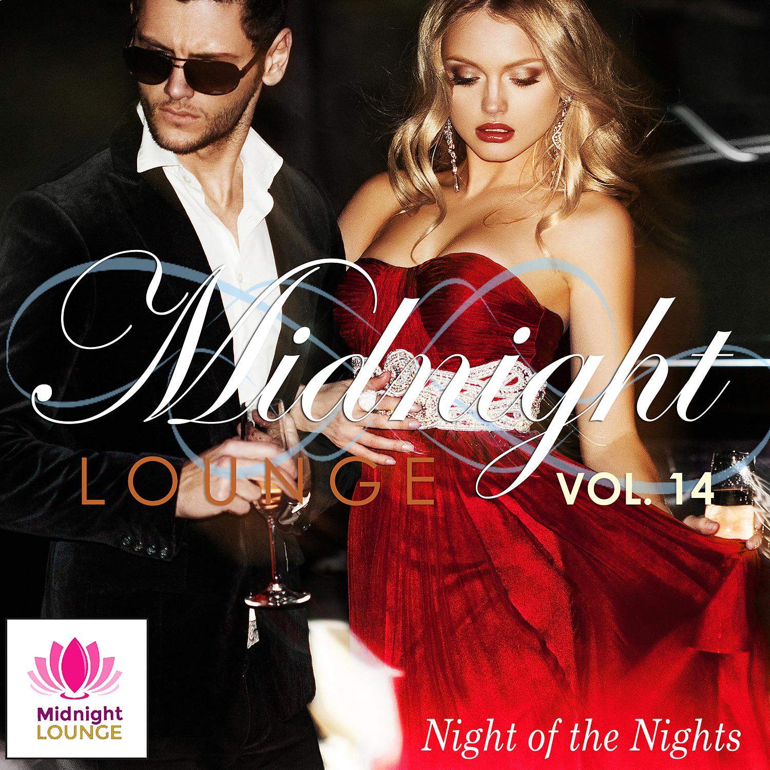 Постер альбома Midnight Lounge, Vol. 14: Night of the Nights