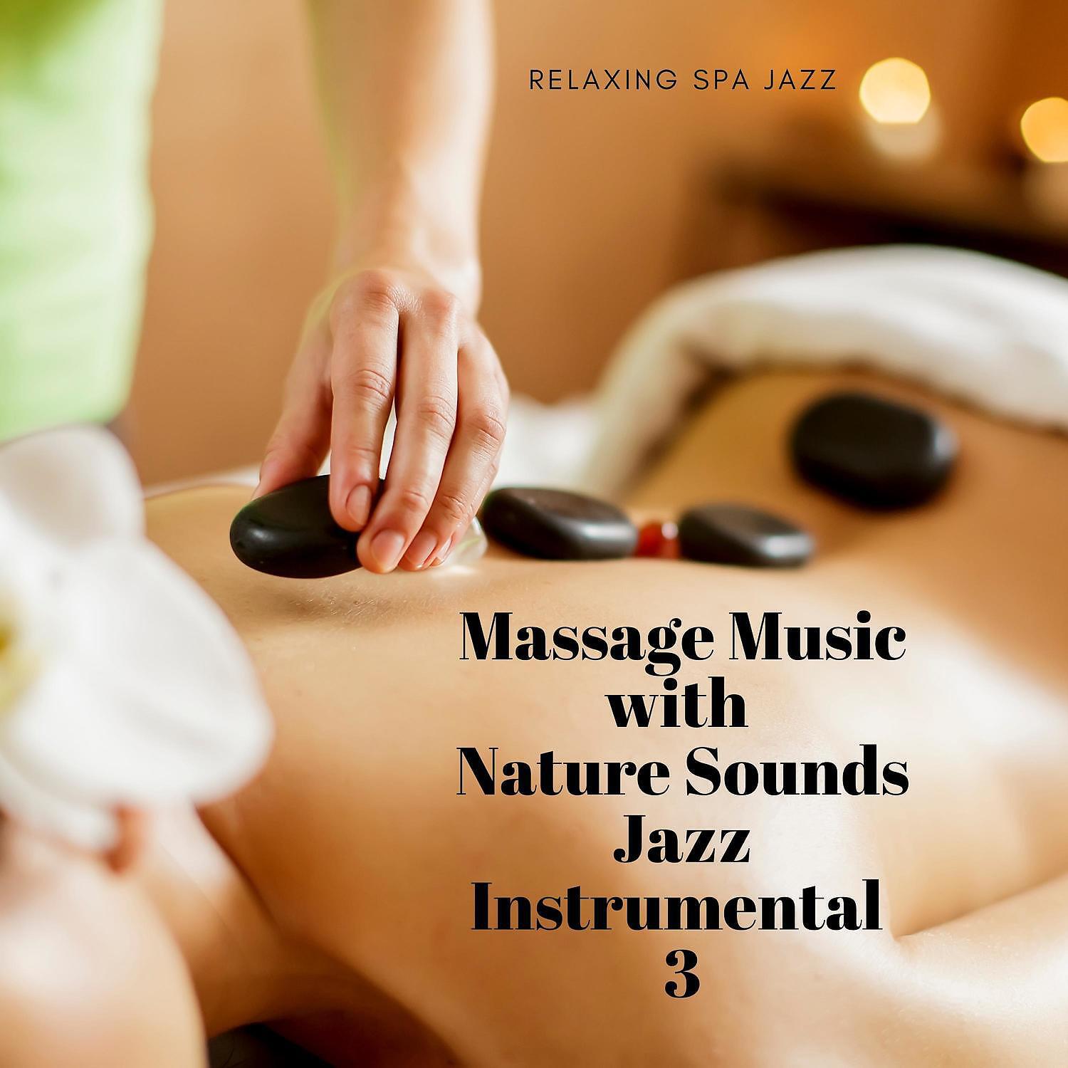 Relaxing Spa Jazz - Nature Sounds - Relaxing Spa Music (SPA Jazz Music)