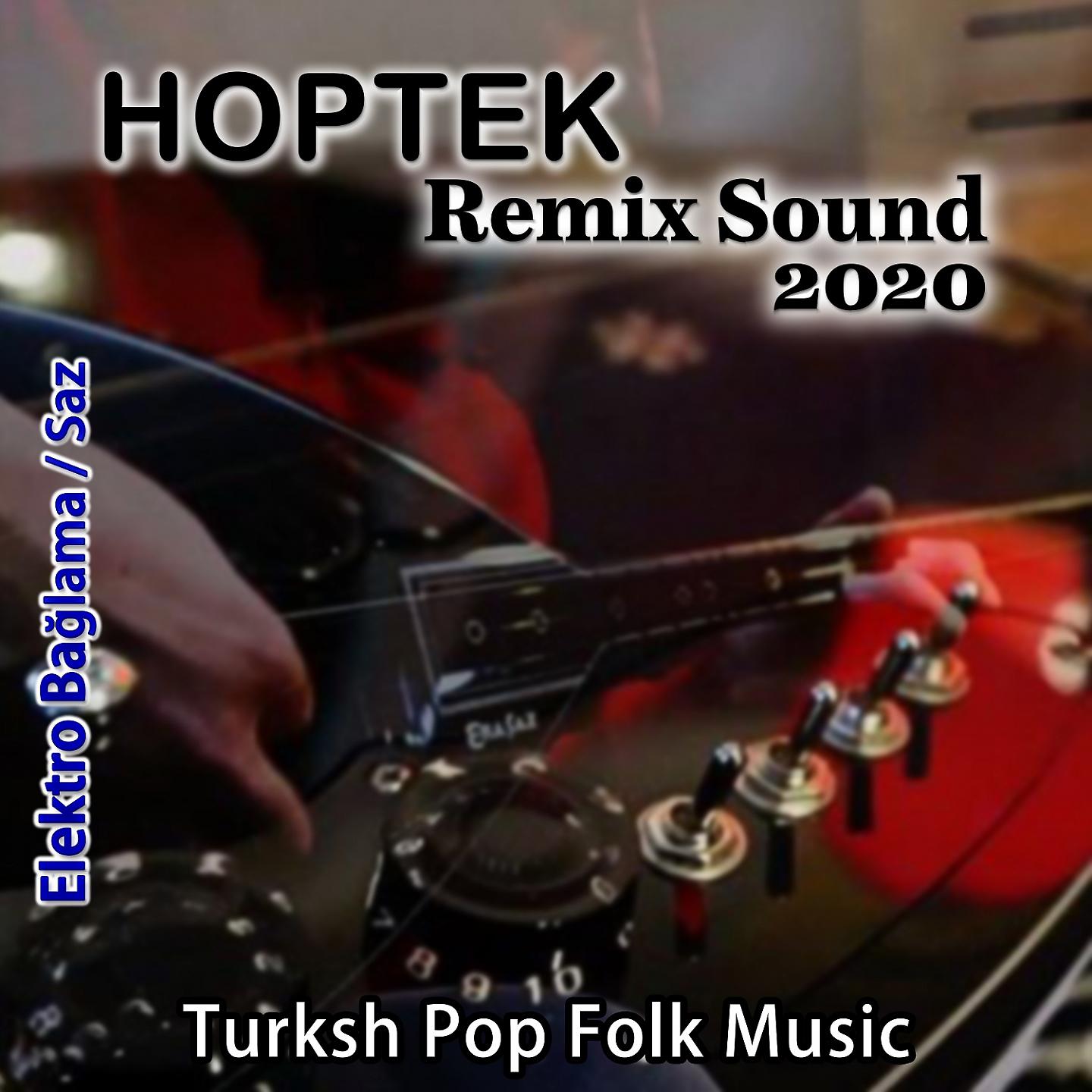 Постер альбома Hoptek Remix Sound 2020
