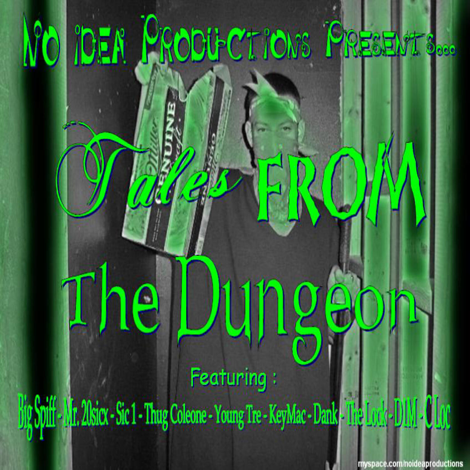 Dungeon Crew - Bitch, NO (feat. Big Spiff, Mr. 20Sicx, Lil Sicx & SIC 1)