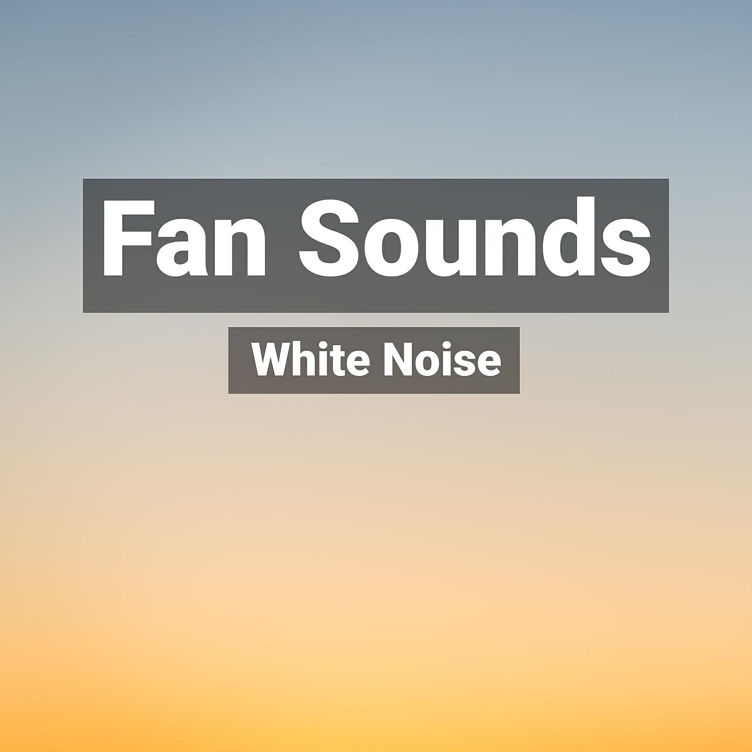 White Noise Baby Sleep - Gentle Soothing Hotel Fan on Loop Sound for Sleep and Rest