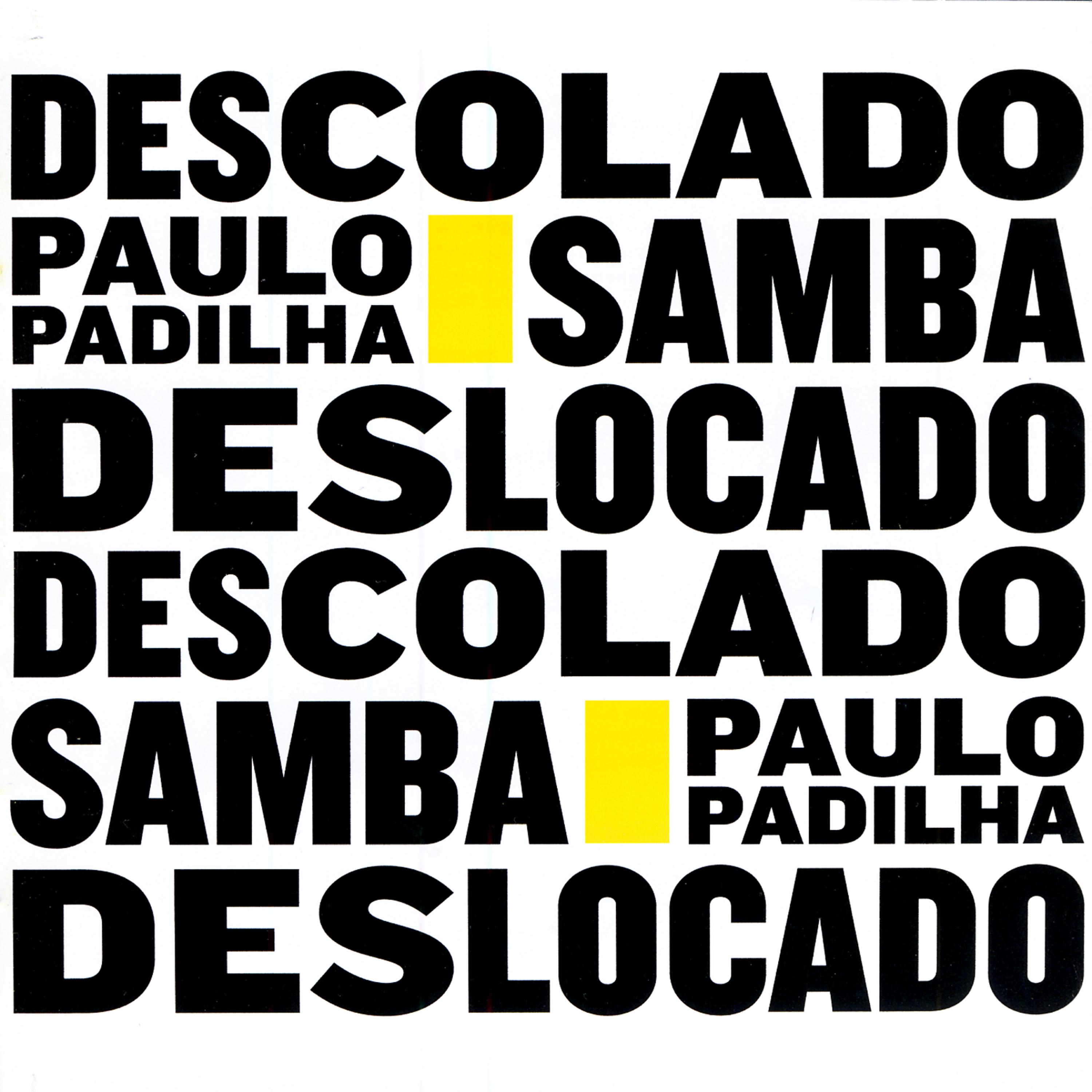 Постер альбома Samba Descolado Deslocado Samba