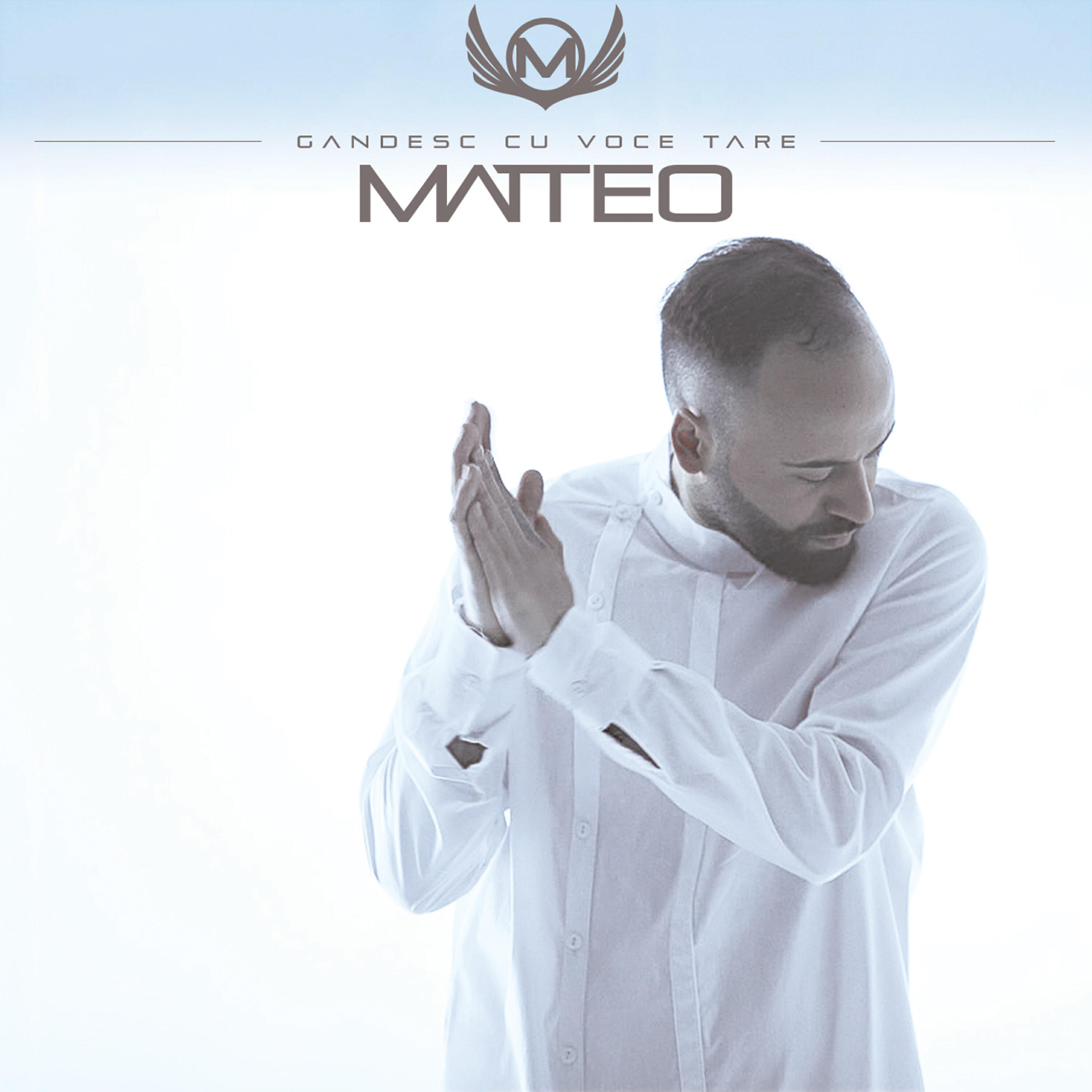 Matteo - Gandesc cu voce tare