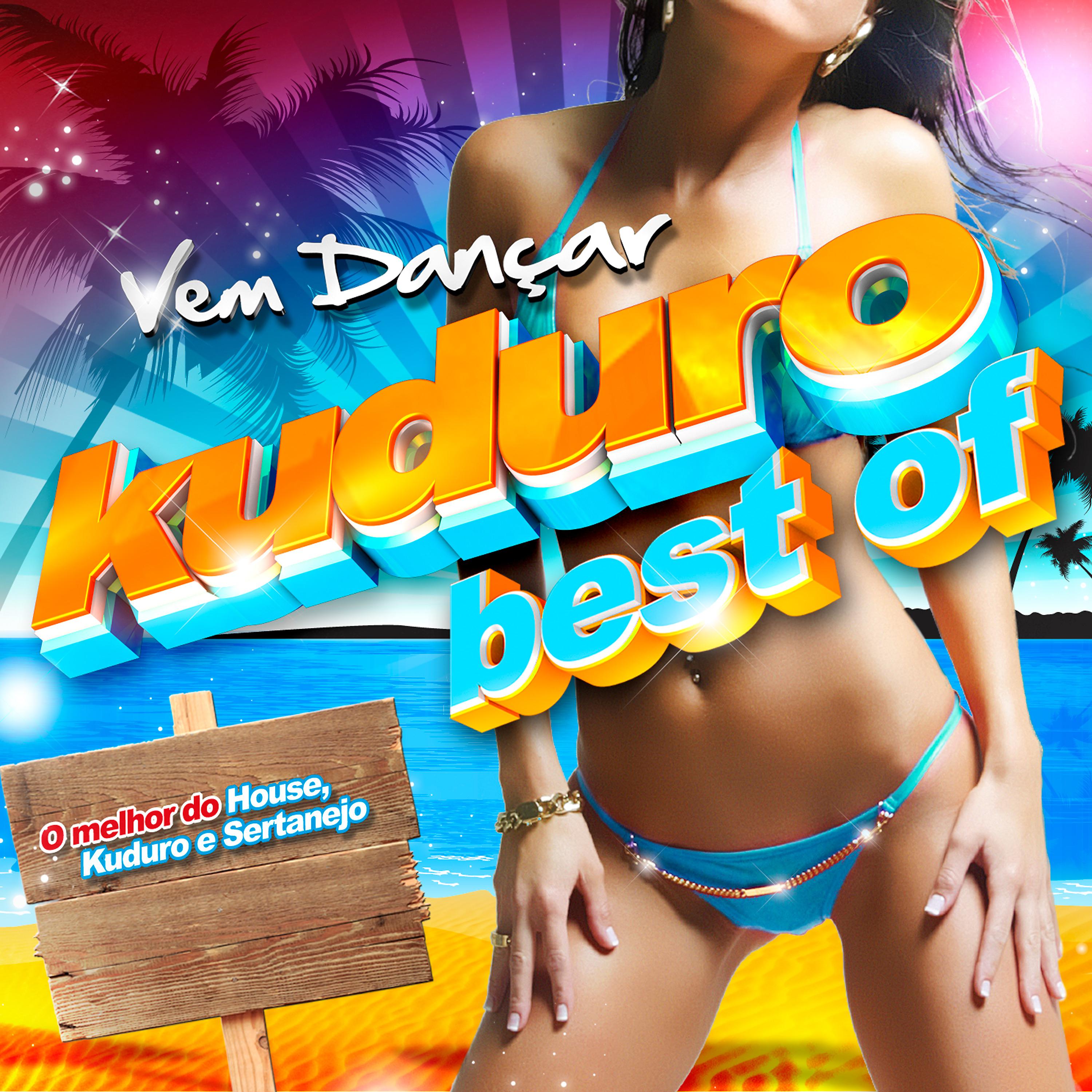 Постер альбома Best Of Vem Dançar Kuduro