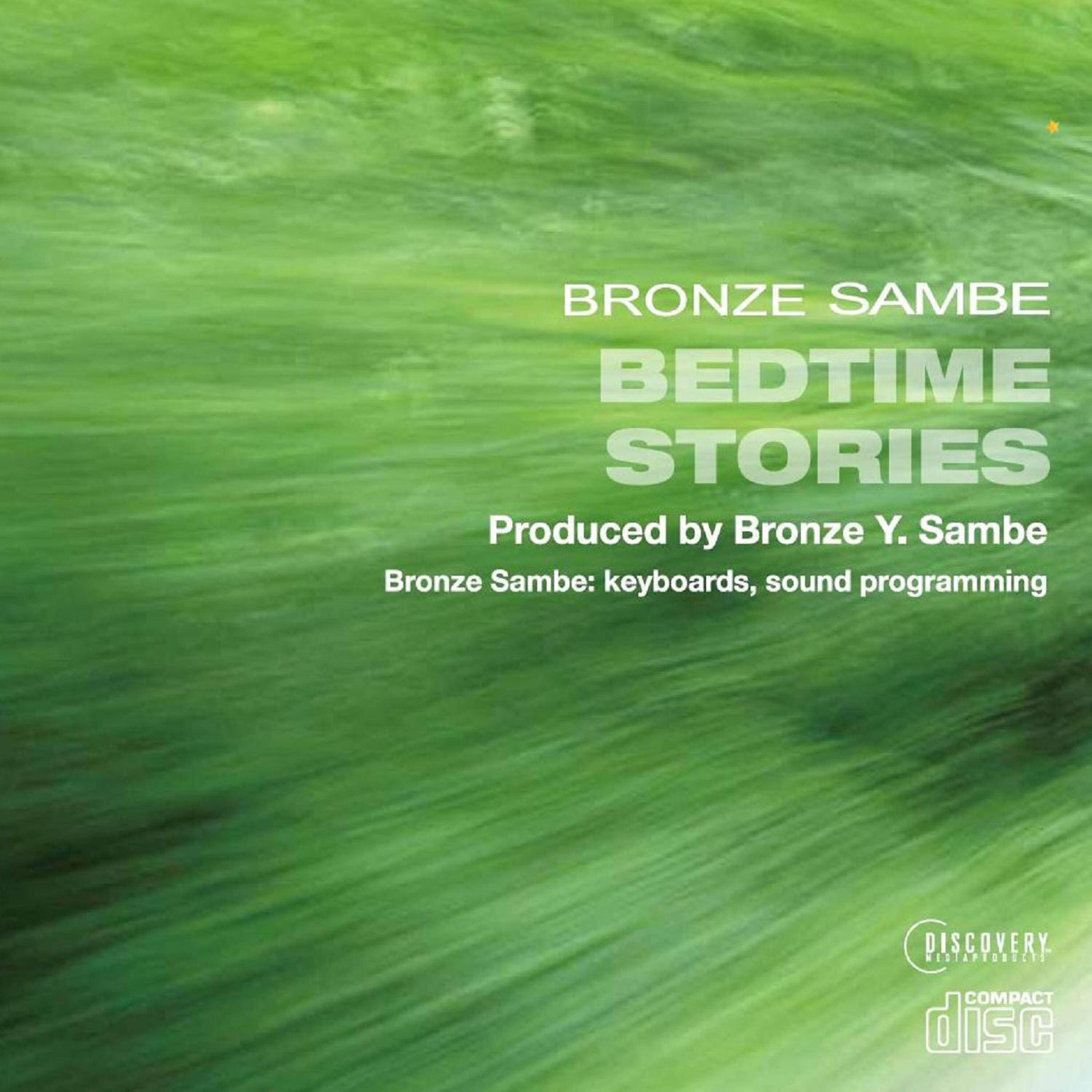 BRONZE SAMBE - In the Glow of Love (Bedtime Version)
