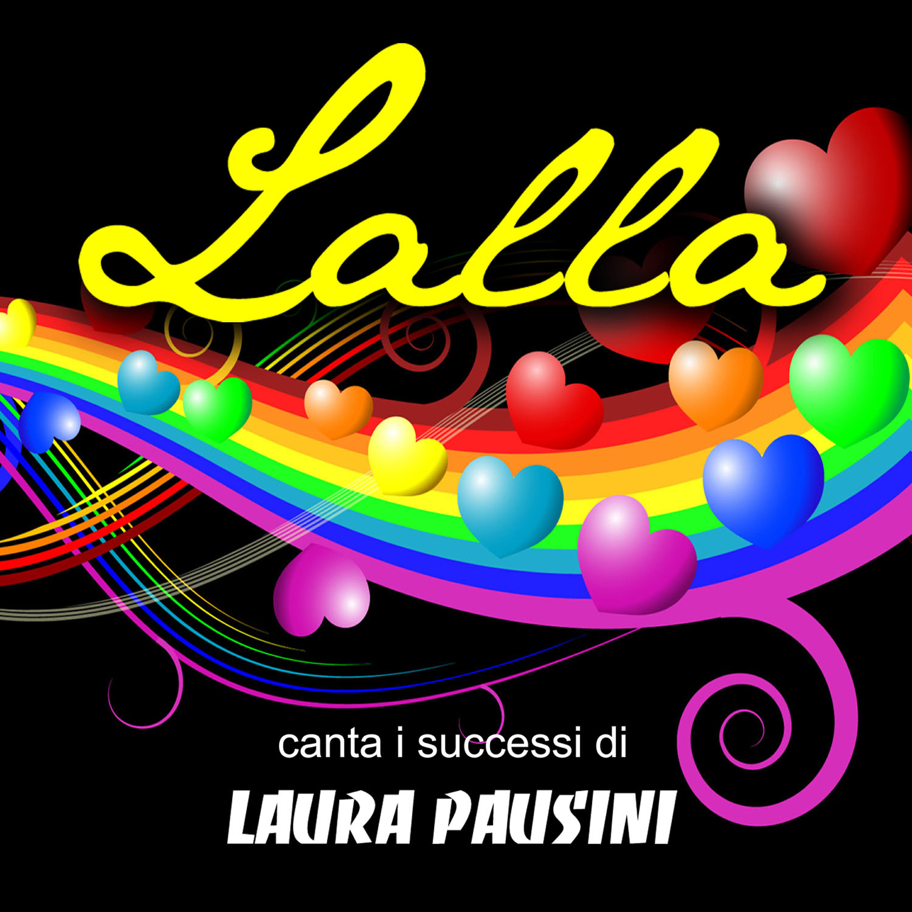 Lalla - Ascolta il tuo cuore