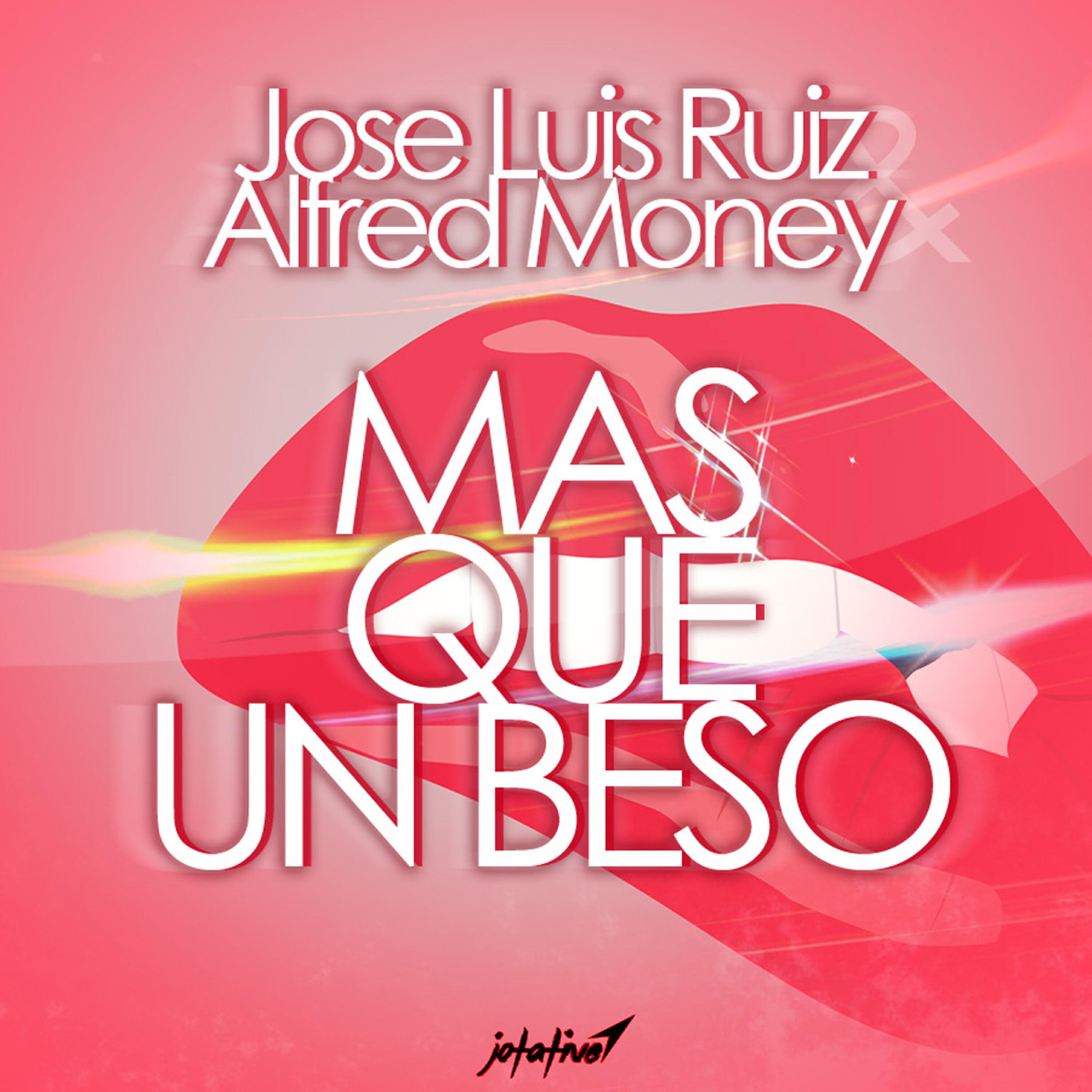 Jose Luis Ruiz - Mas Que un Beso