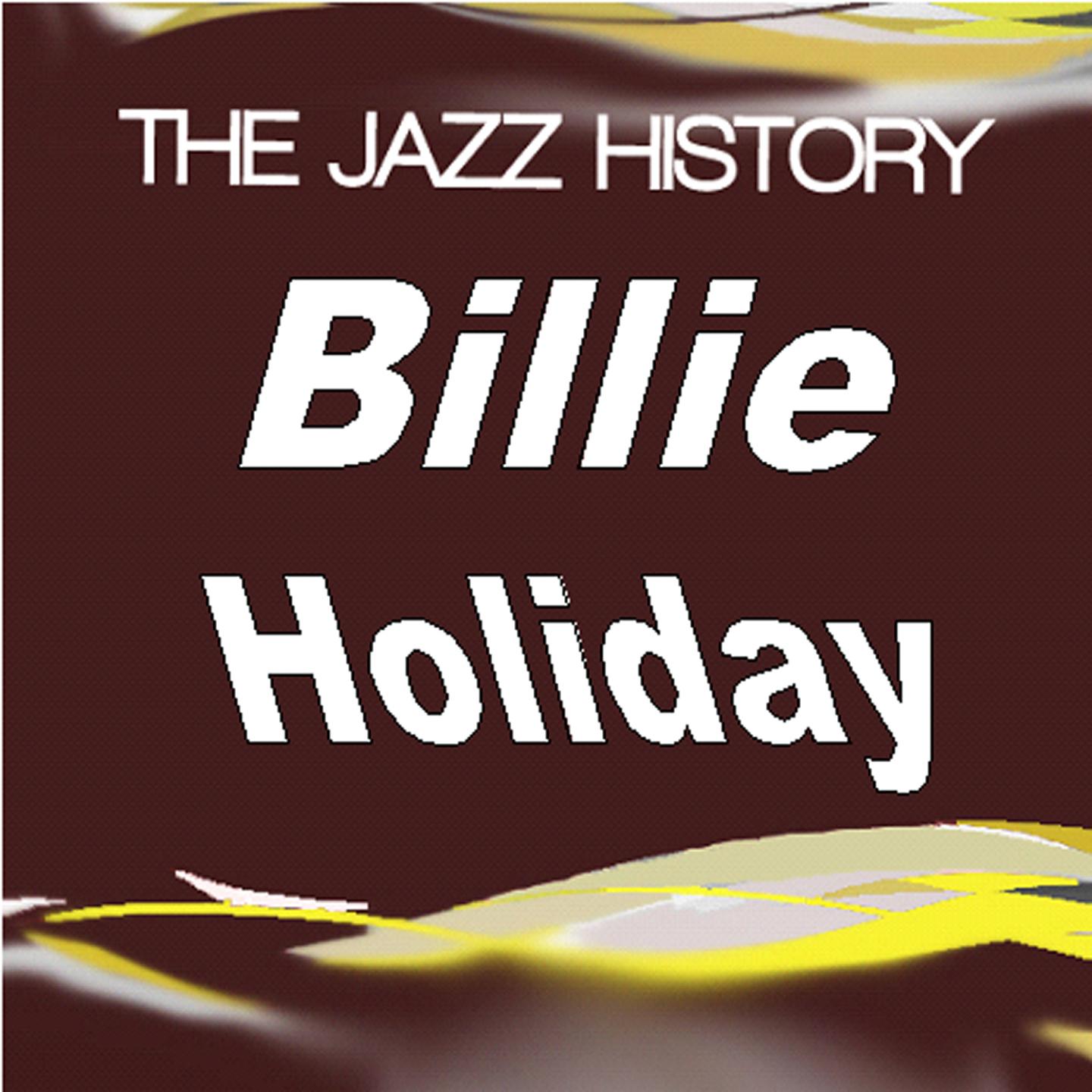 Постер альбома Jazz History - Billie Holiday